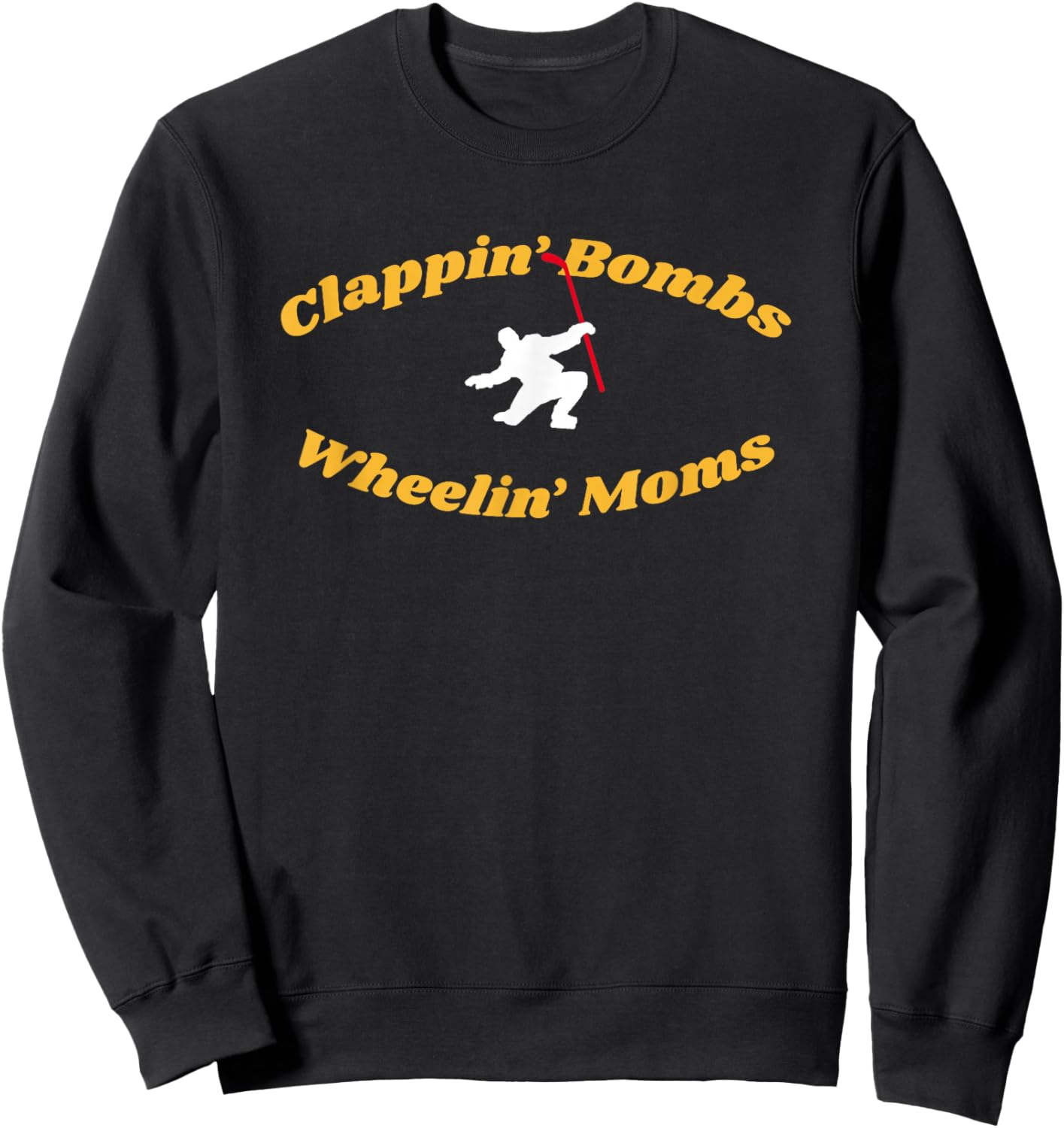 Clappin' Bombs Wheelin' Moms Sweatshirt - Sweatshirt | Black