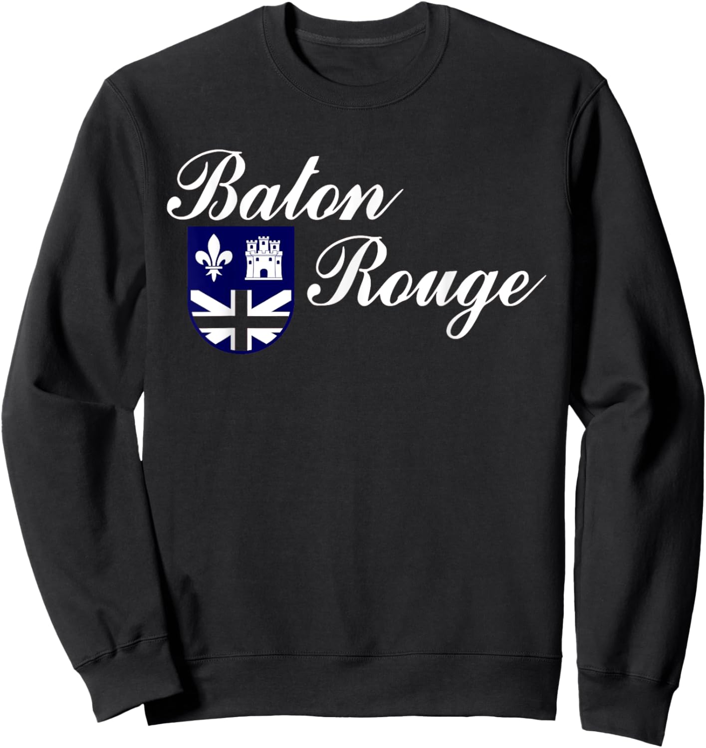 Baton Rouge Louisiana Flag Sweatshirt - Sweatshirt | Black