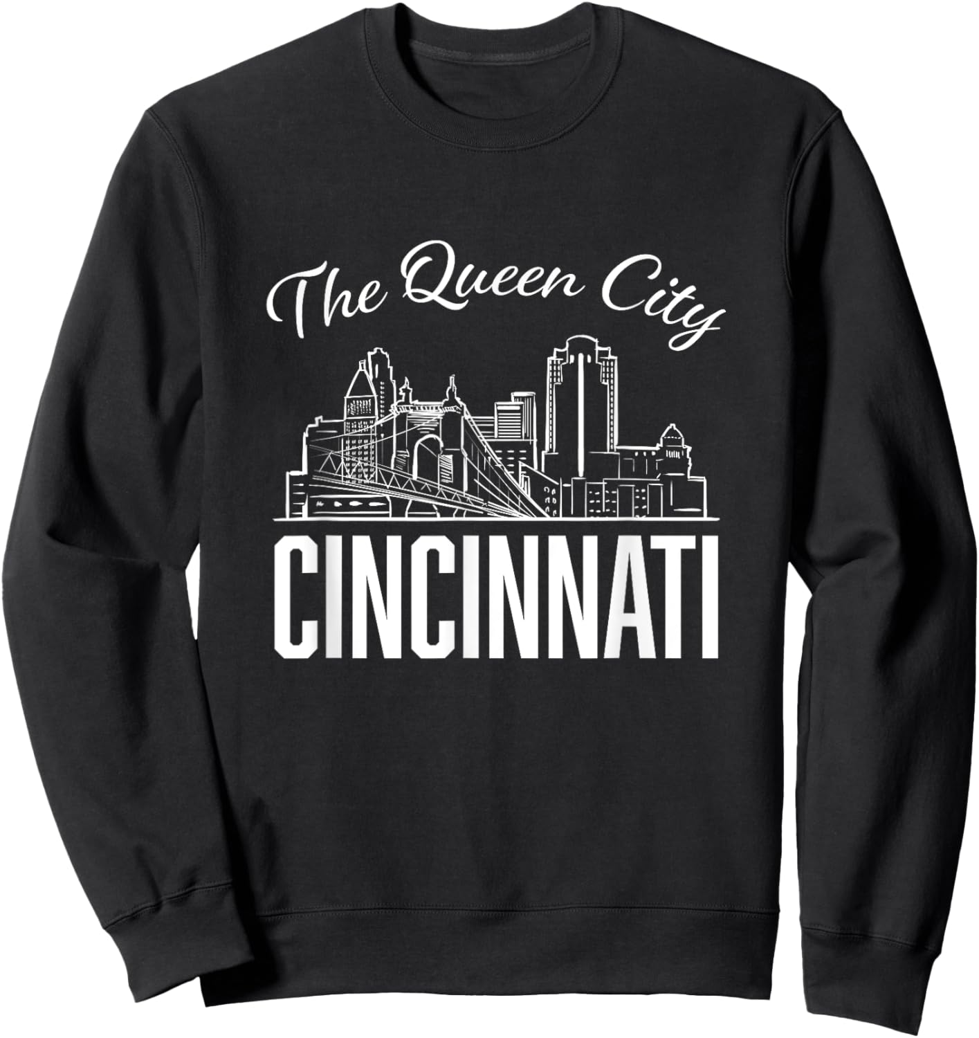 The Queen City Beautiful Cincinnati Ohio City Skyline Sweatshirt - Sweatshirt | Black