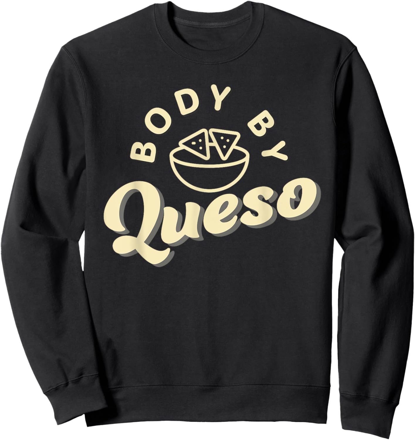 Body By Queso Sweatshirt - Sweatshirt | Black