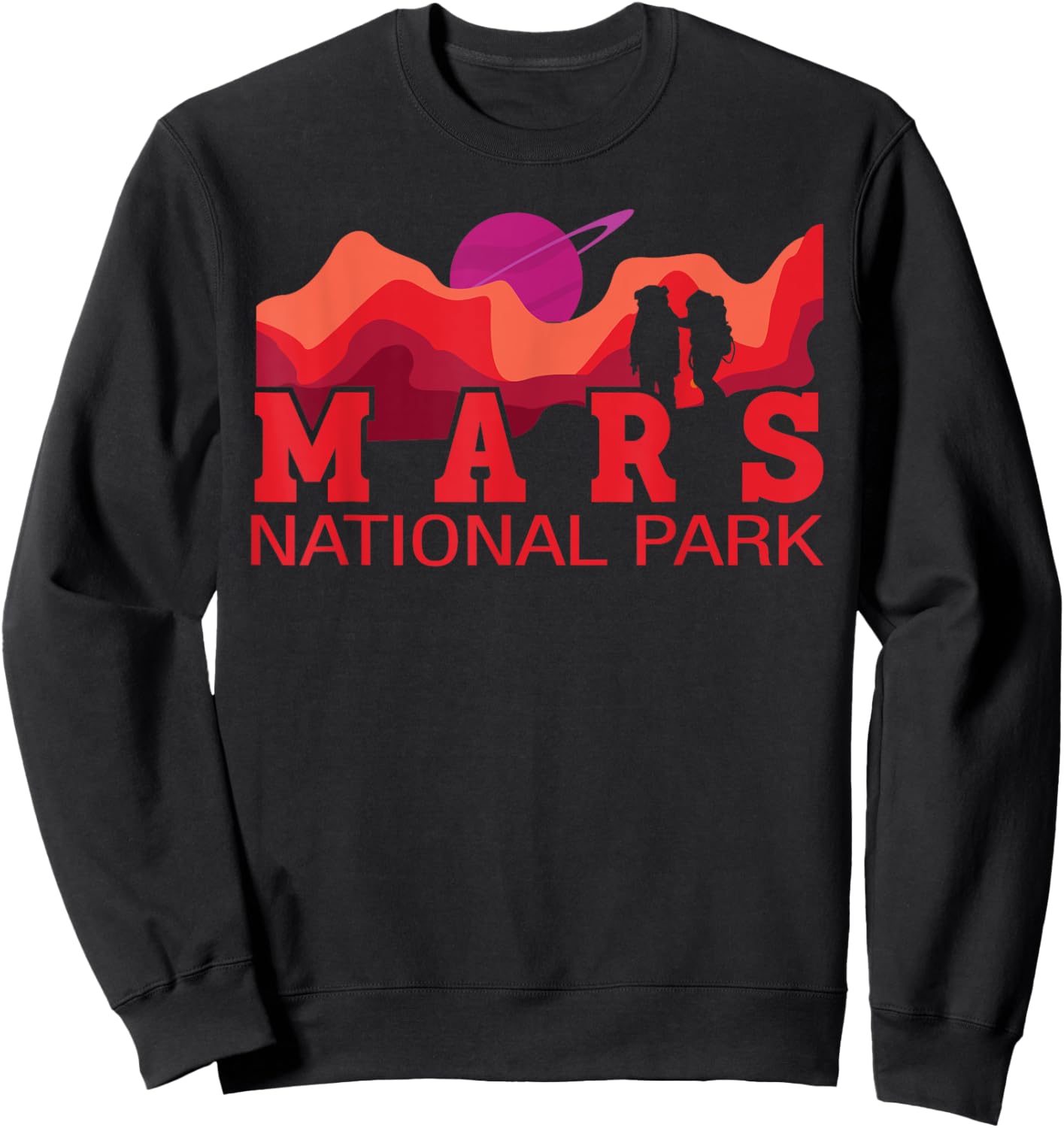 Red Planet | Space National Park - Funny Mars Sweatshirt - Sweatshirt | Black
