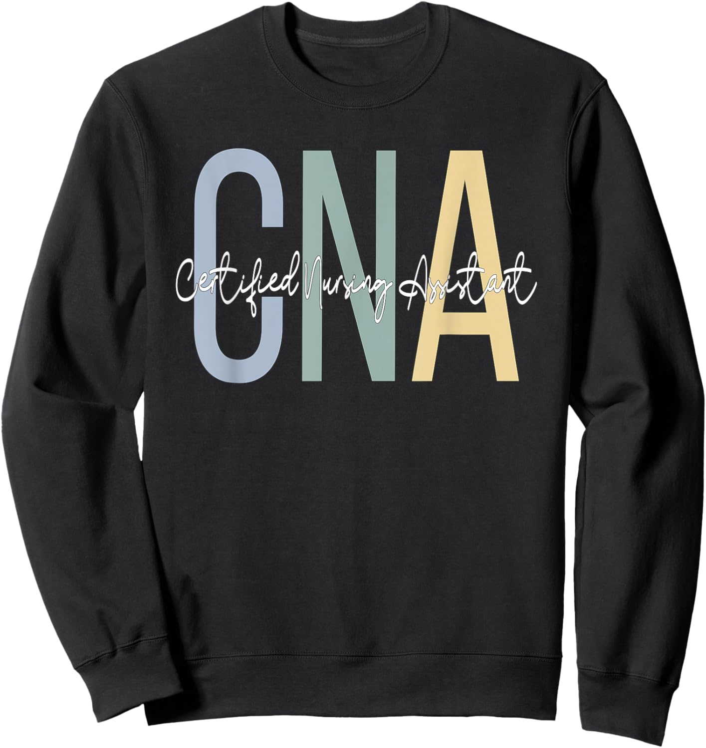 Certified Nursing Assistant Boho CNA Sweatshirt - Sweatshirt | Black