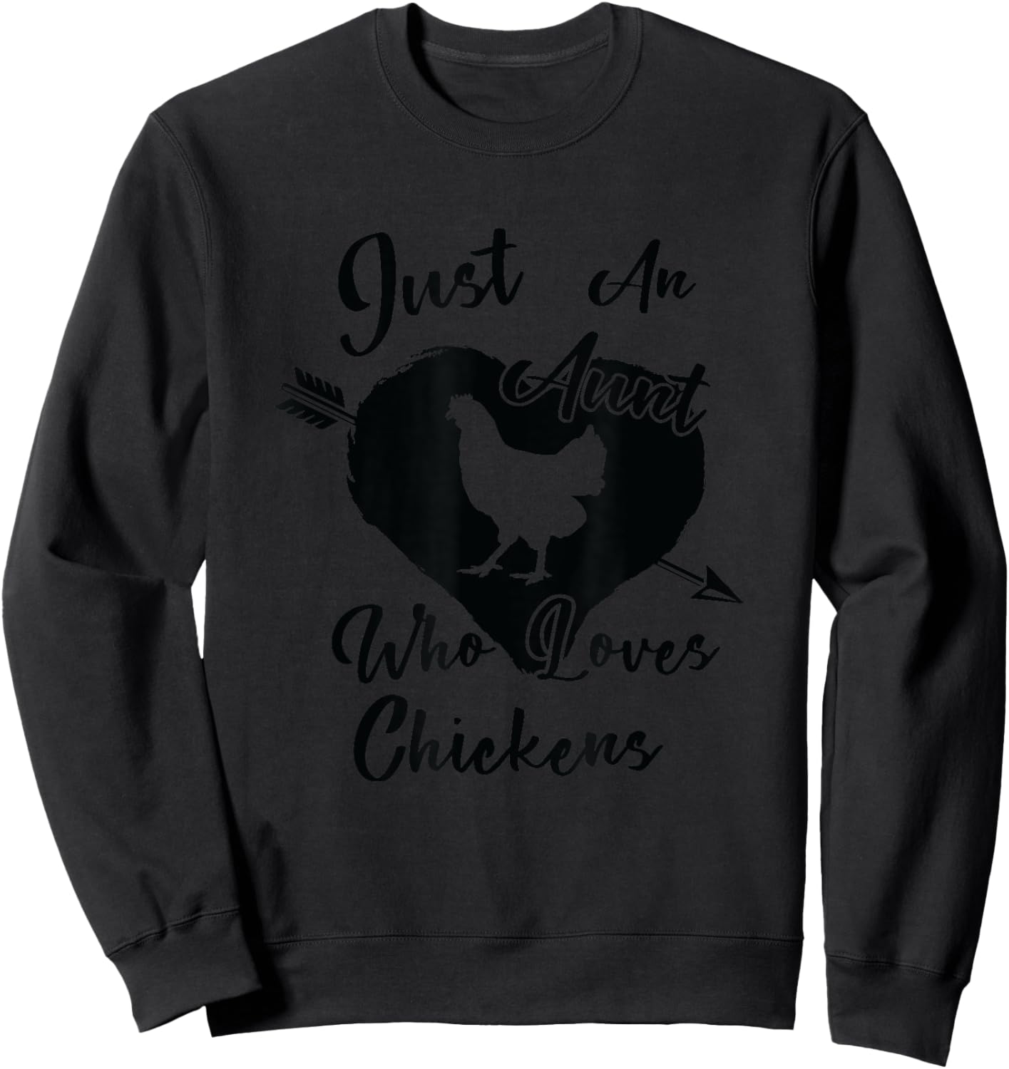 Just an Aunt who loves Chickens Auntie Chicken Farm Sweatshirt - Sweatshirt | Black