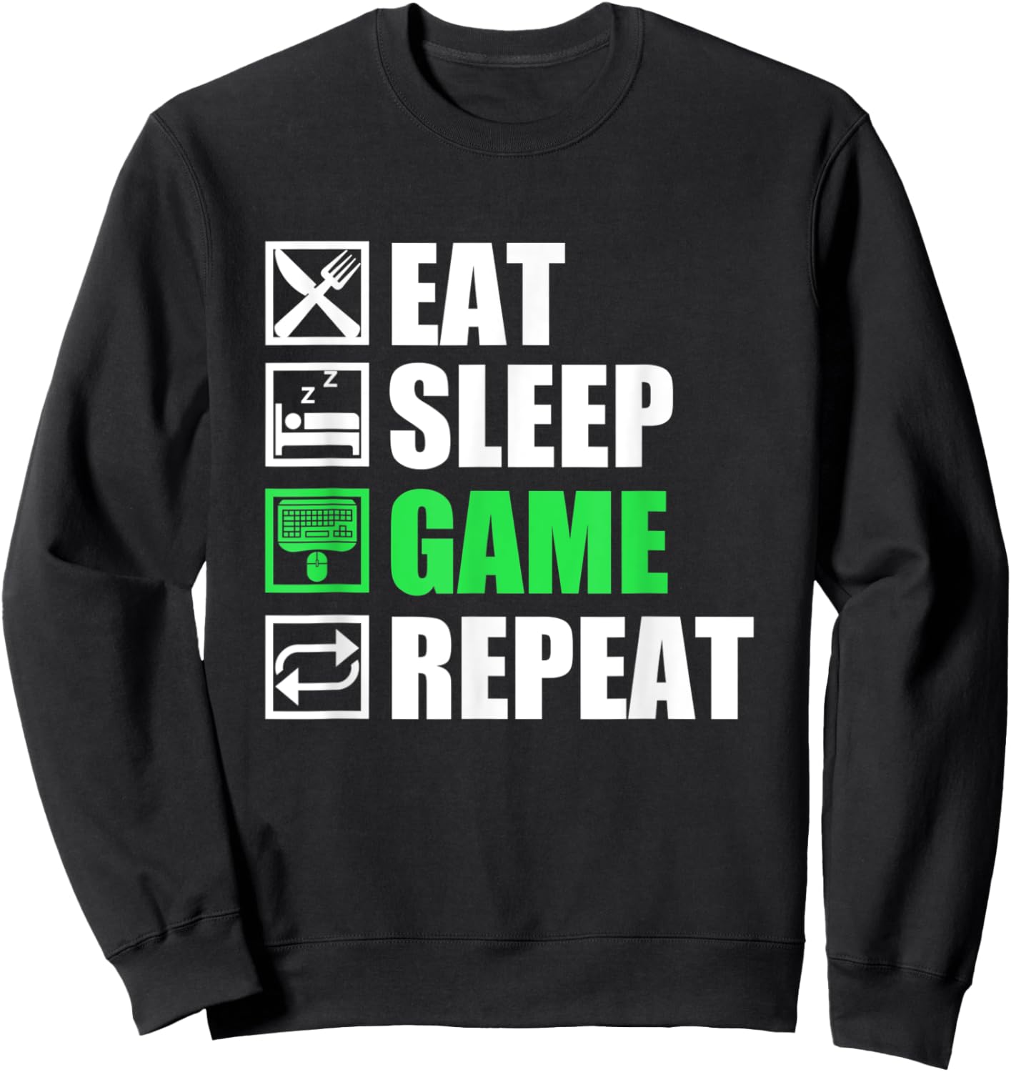 Eat Sleep Game Repeat | PC Gamer Sweatshirt - Sweatshirt | Black