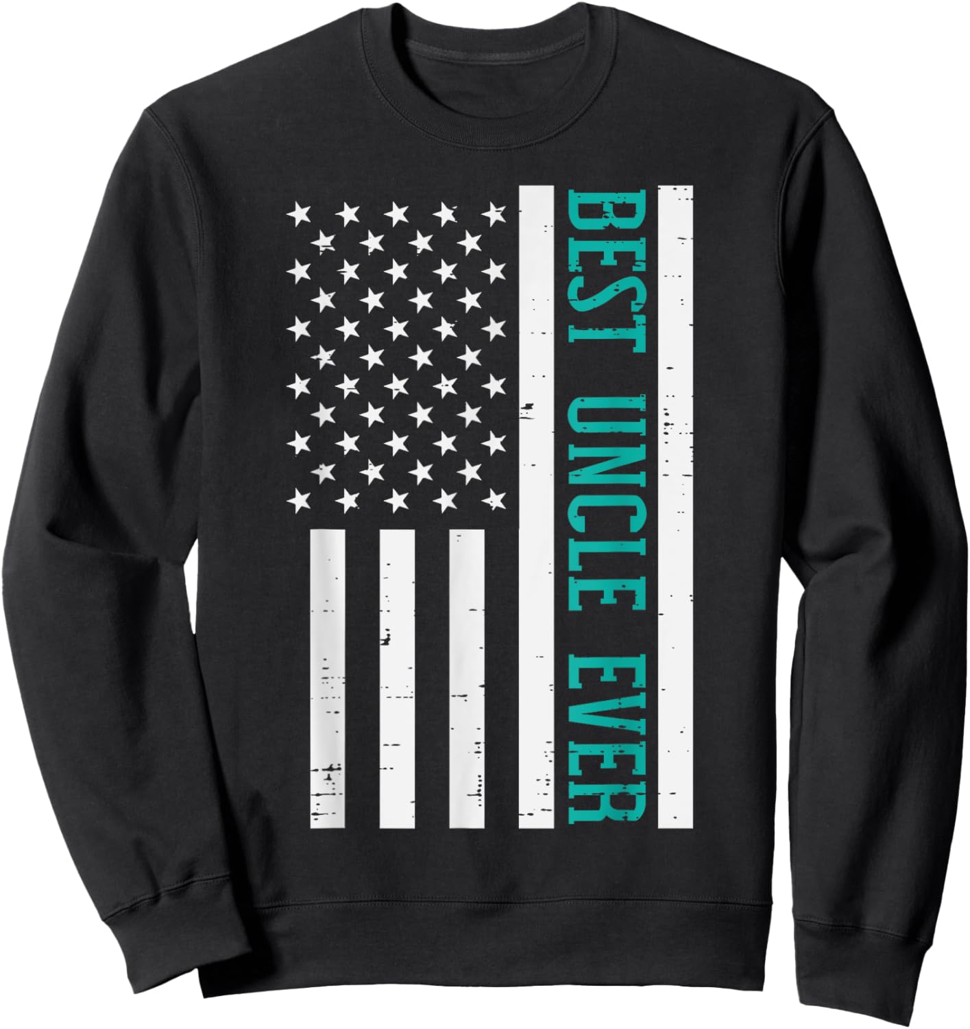 Best Uncle Ever US Flag Vintage Fathers Day Patriotic Men Sweatshirt - Sweatshirt | Black