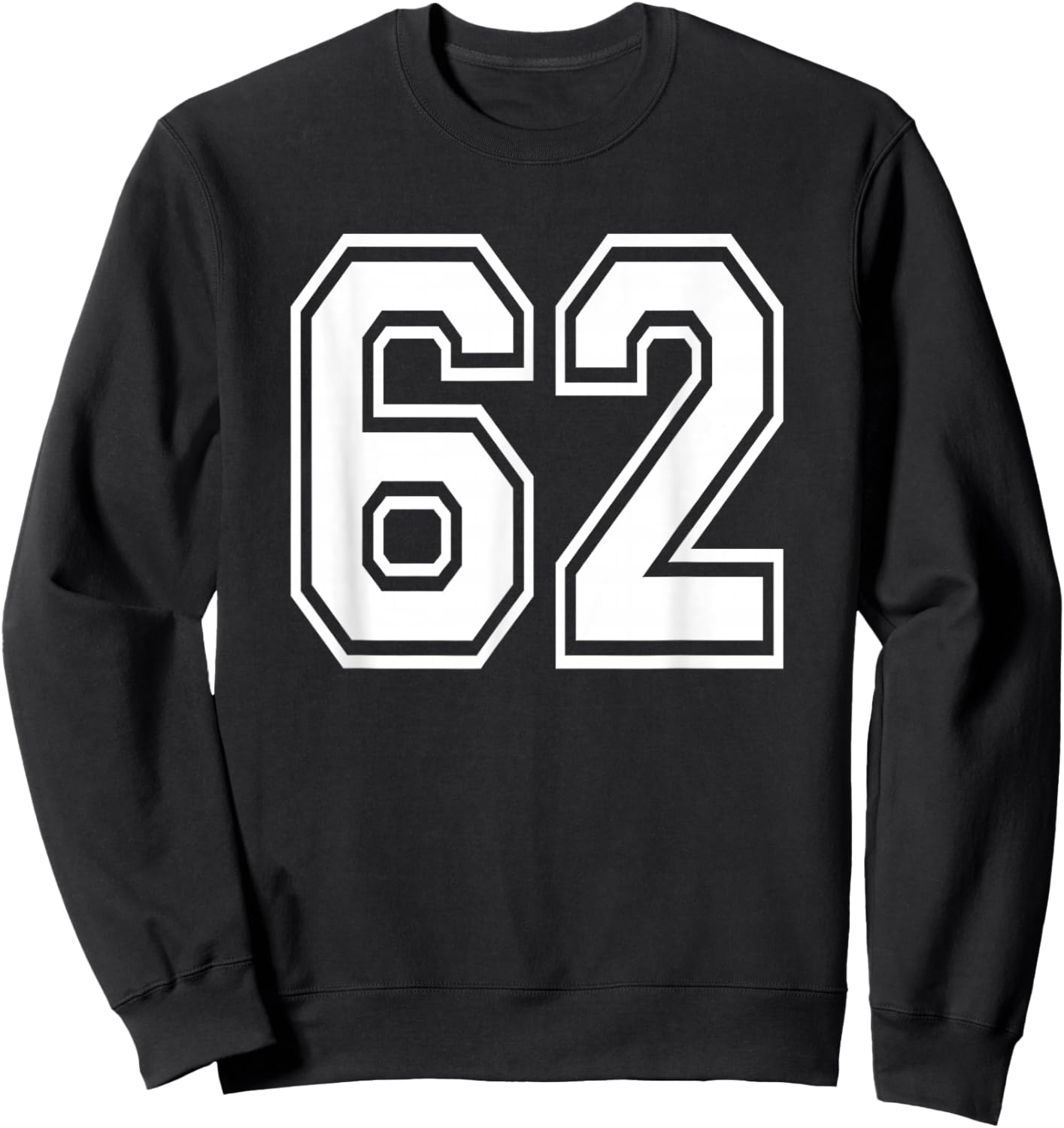 Number 62 Numbered Uniform Sports Jersey Team 62nd Birthday Sweatshirt - Sweatshirt | Black