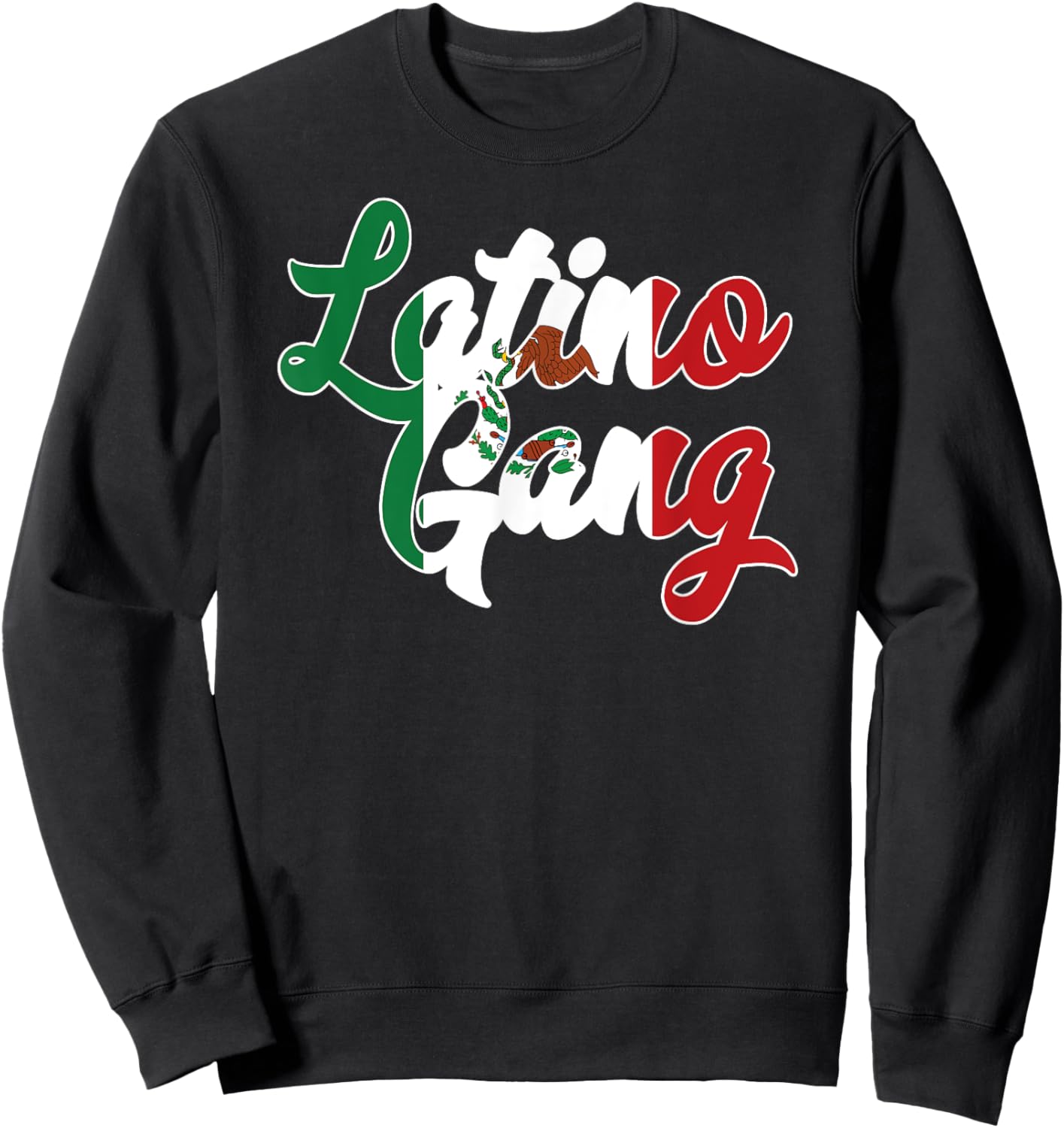 Latino Gang Latin Trap Hip Hop Rap Hispanic Mexican Flag Mex Sweatshirt - Sweatshirt | Black