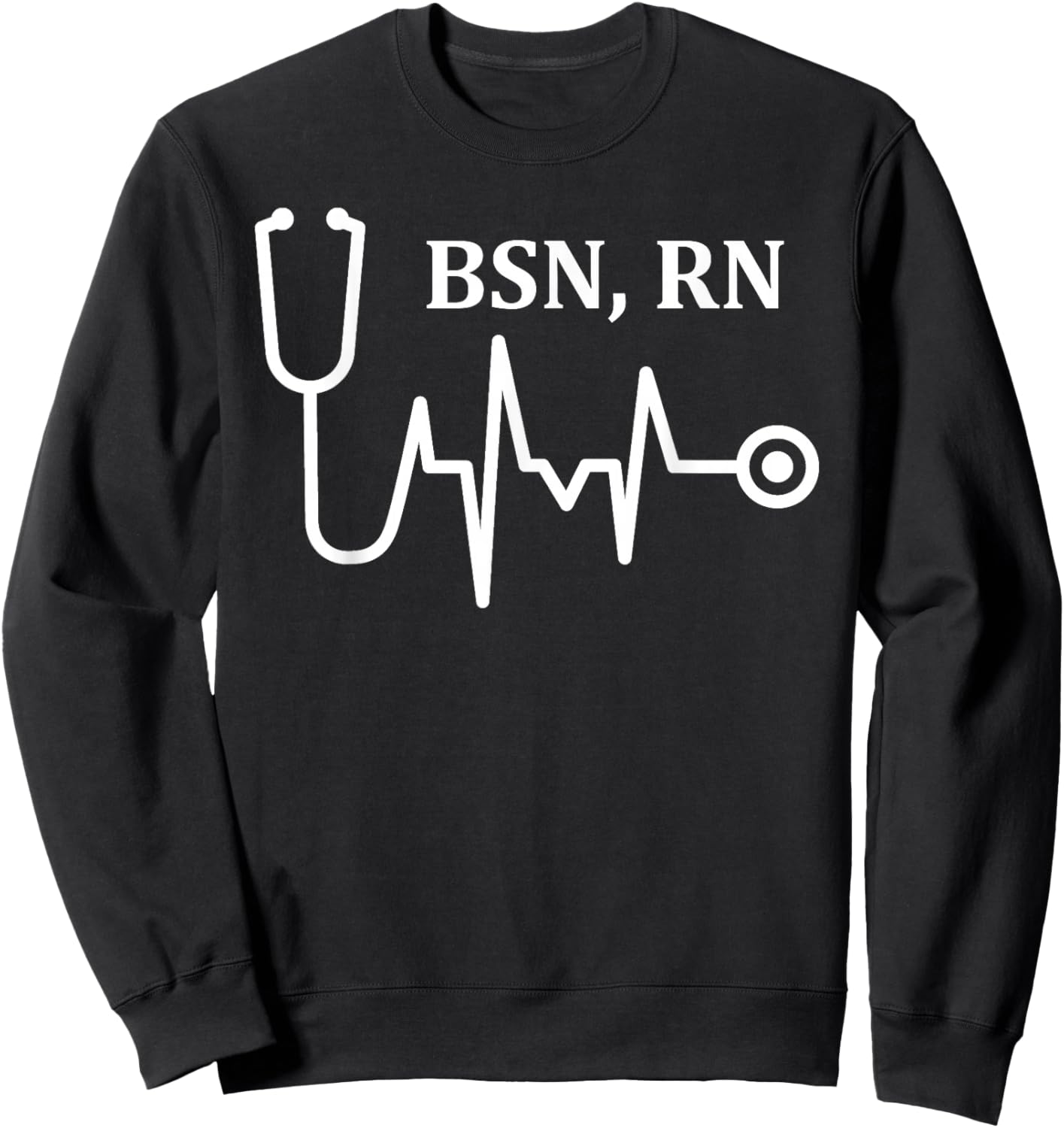 BSN RN Registered Nurse Medical Stethoscope Heartbeat EKG Sweatshirt - Sweatshirt | Black