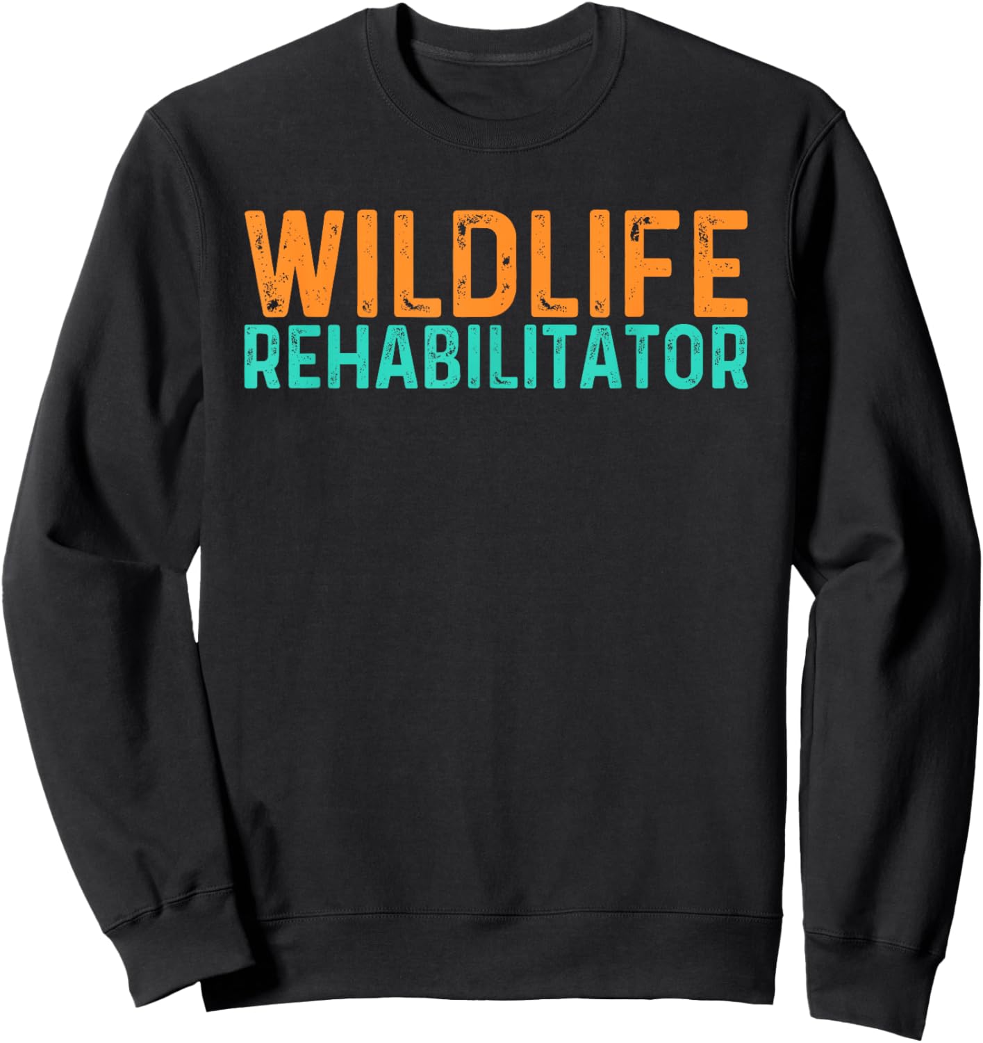 Wildlife Rehabilitator, Wildlife Rescue, Animal Rescue Sweatshirt - Sweatshirt | Black