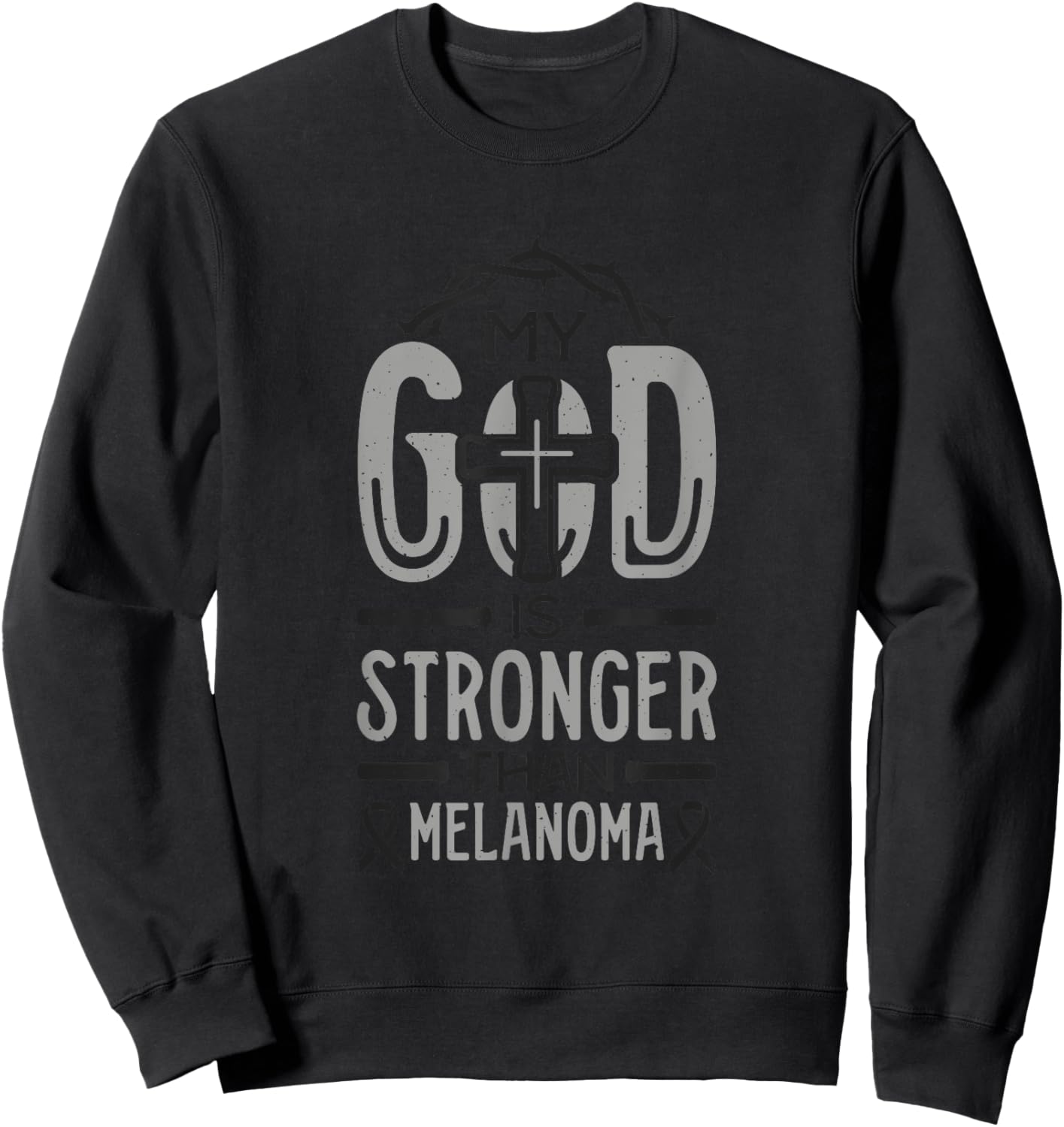 My God is Stronger Than Melanoma Survivor Sweatshirt - Sweatshirt | Black