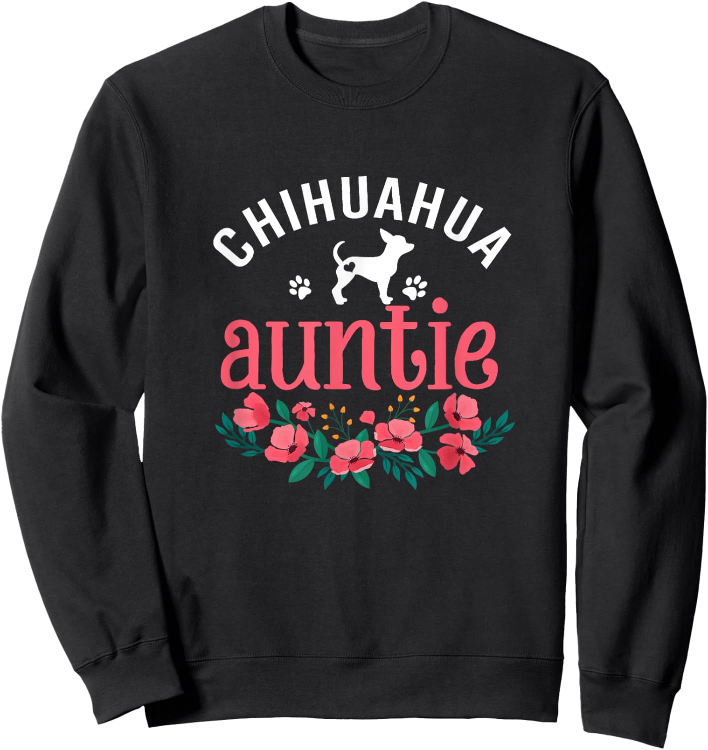 Chihuahua Auntie Dog Gifts Aunt Dog Lover Christmas Sweatshirt - Sweatshirt | Black
