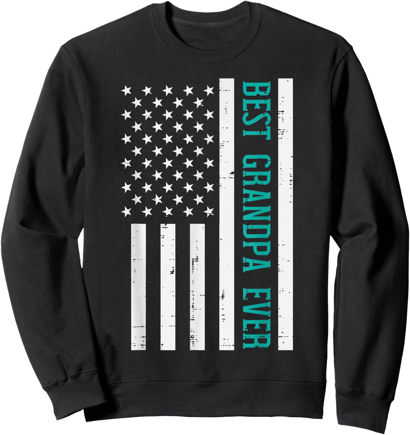Best Grandpa Ever US Flag Vintage Fathers Day Patriotic Women Men Sweatshirt - Sweatshirt | Black