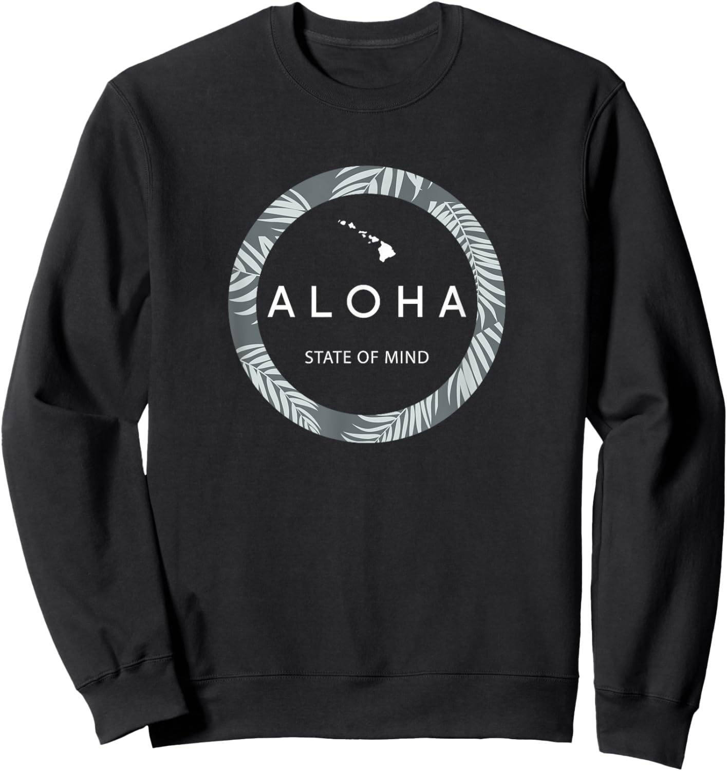 Aloha Hawaii Palm Tree - Feel the Aloha Hawaiian Spirit !! Sweatshirt - Sweatshirt | Black