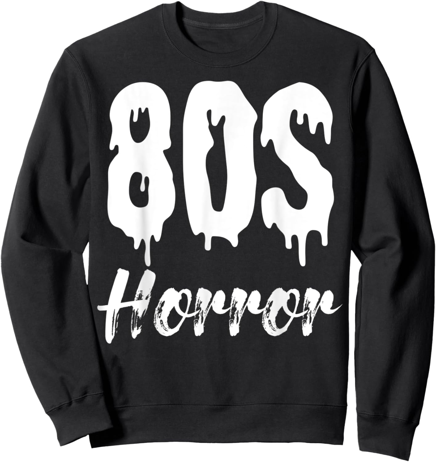 80's Horror Movies Scary Film Lover Thriller Halloween Party Sweatshirt - Sweatshirt | Black