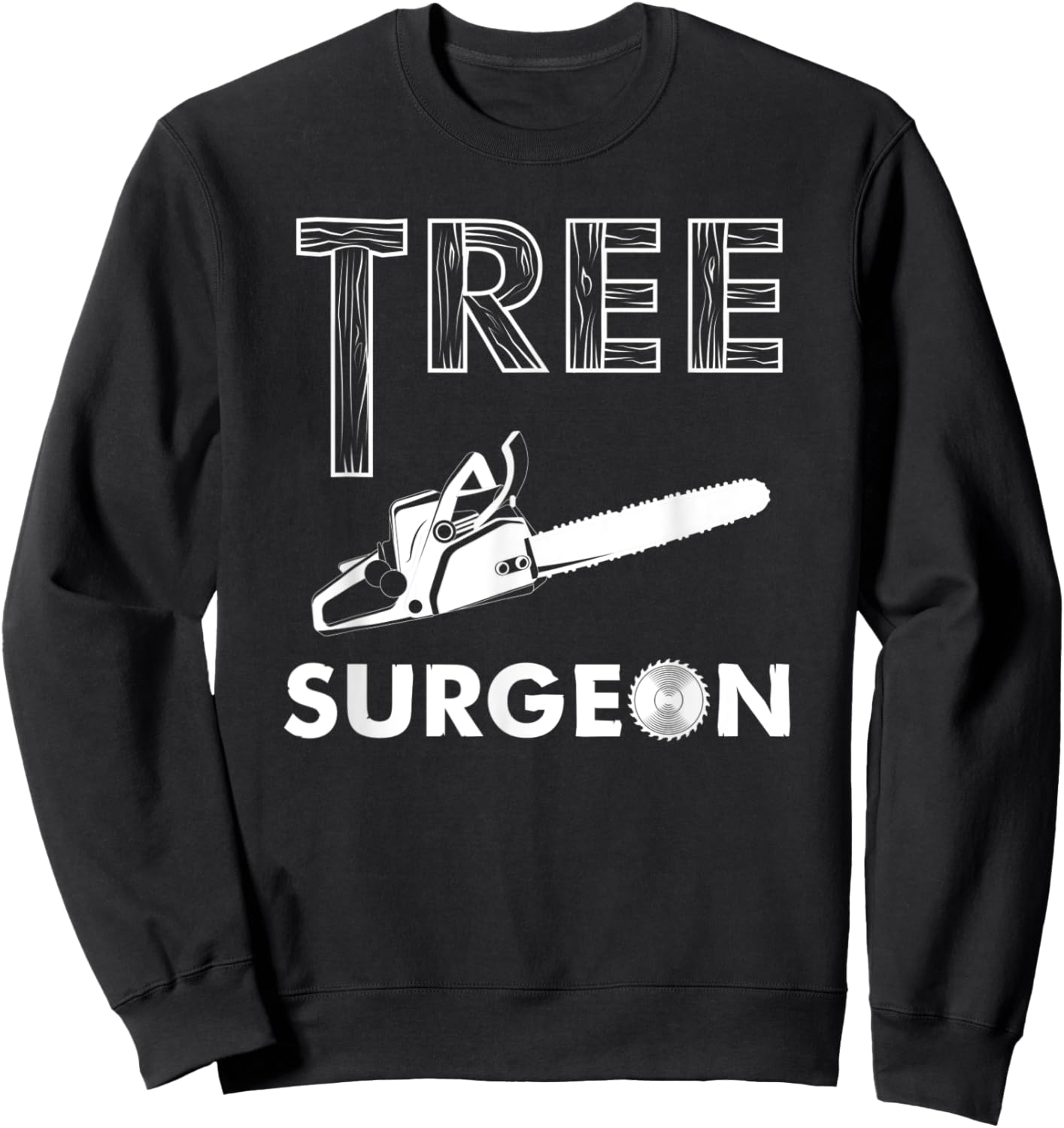 Funny Arborist Tree Surgeon Lumberjack Tree Logger Sweatshirt - Sweatshirt | Black