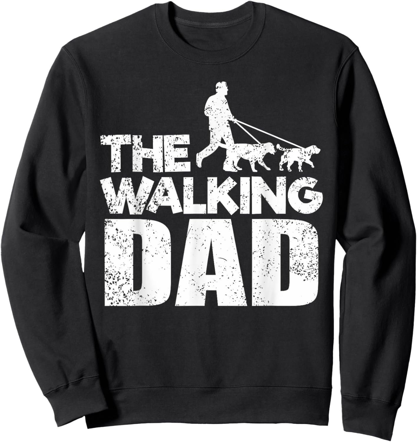 The Walking Dad dog walking - funny dogs Sweatshirt - Sweatshirt | Black