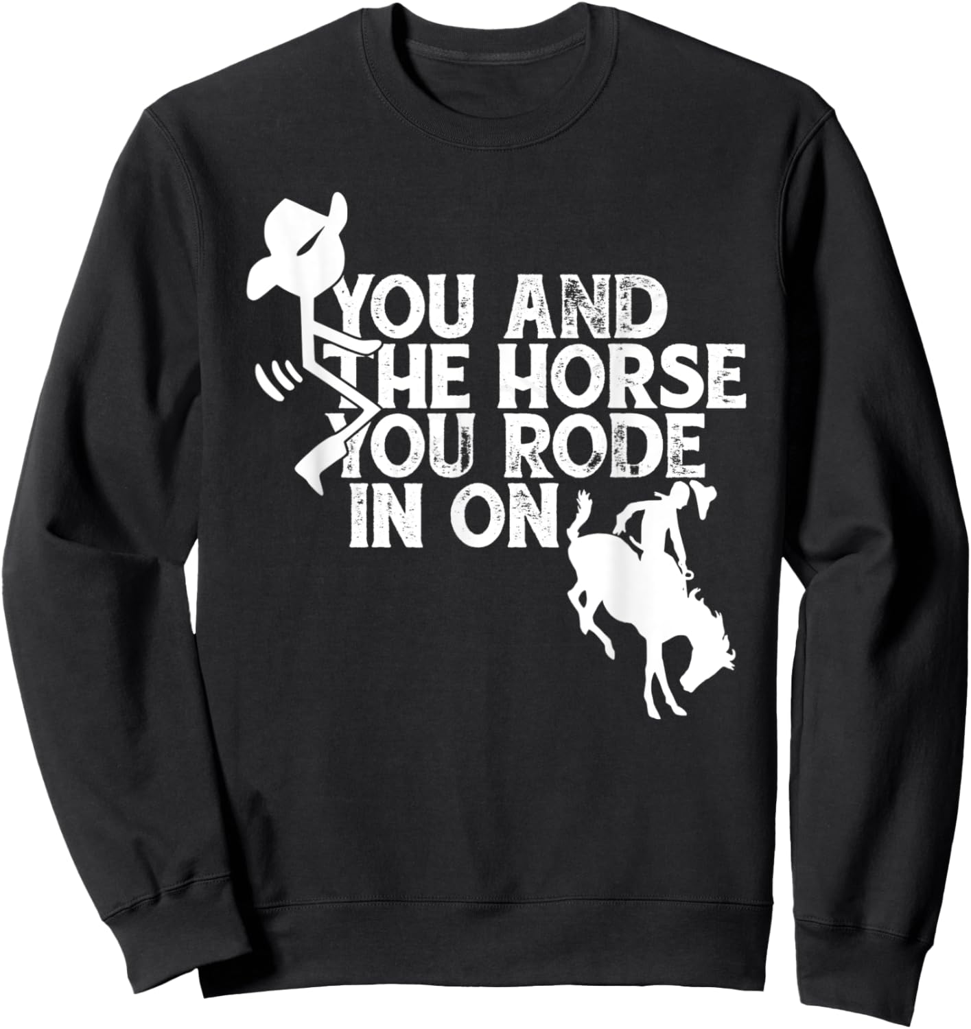 Vintage Fuck You And The Horse Funny Hourse Racing Sweatshirt - Sweatshirt | Black