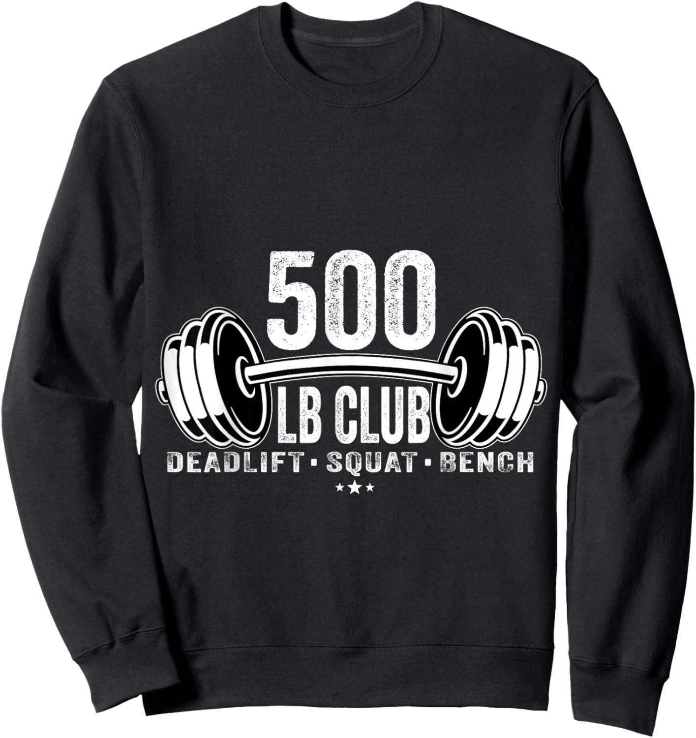 Member of the 500 Pound Weightlifting LB Club Sweatshirt - Sweatshirt | Black