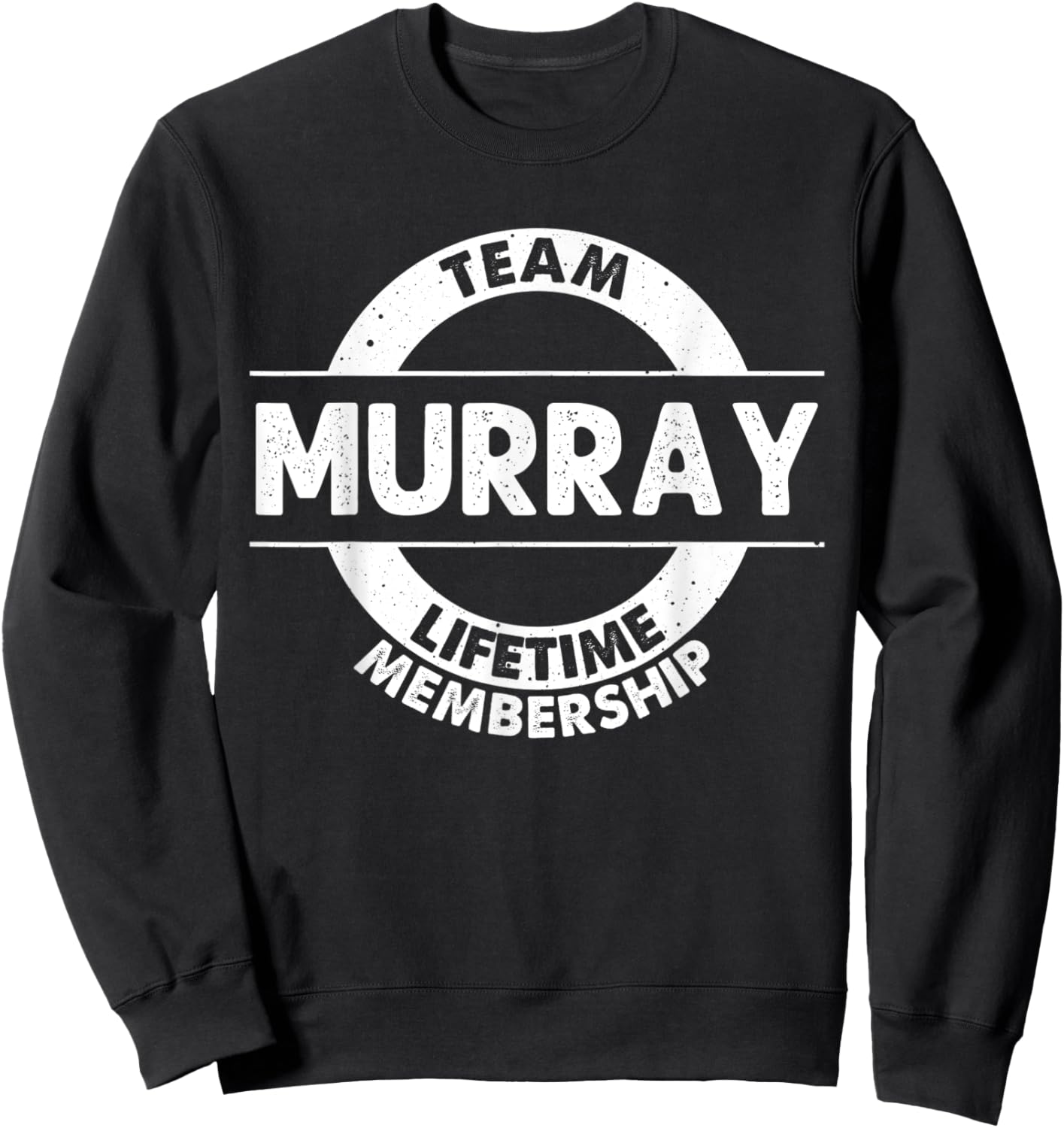 MURRAY Gift Funny Surname Family Tree Birthday Reunion Idea Sweatshirt - Sweatshirt | Black