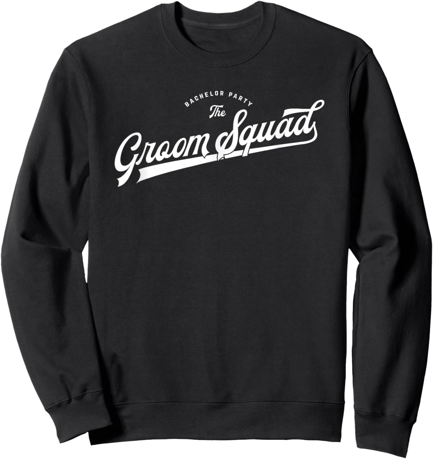 Bachelor Party Set Baseball Style The Groom Squad Sweatshirt - Sweatshirt | Black