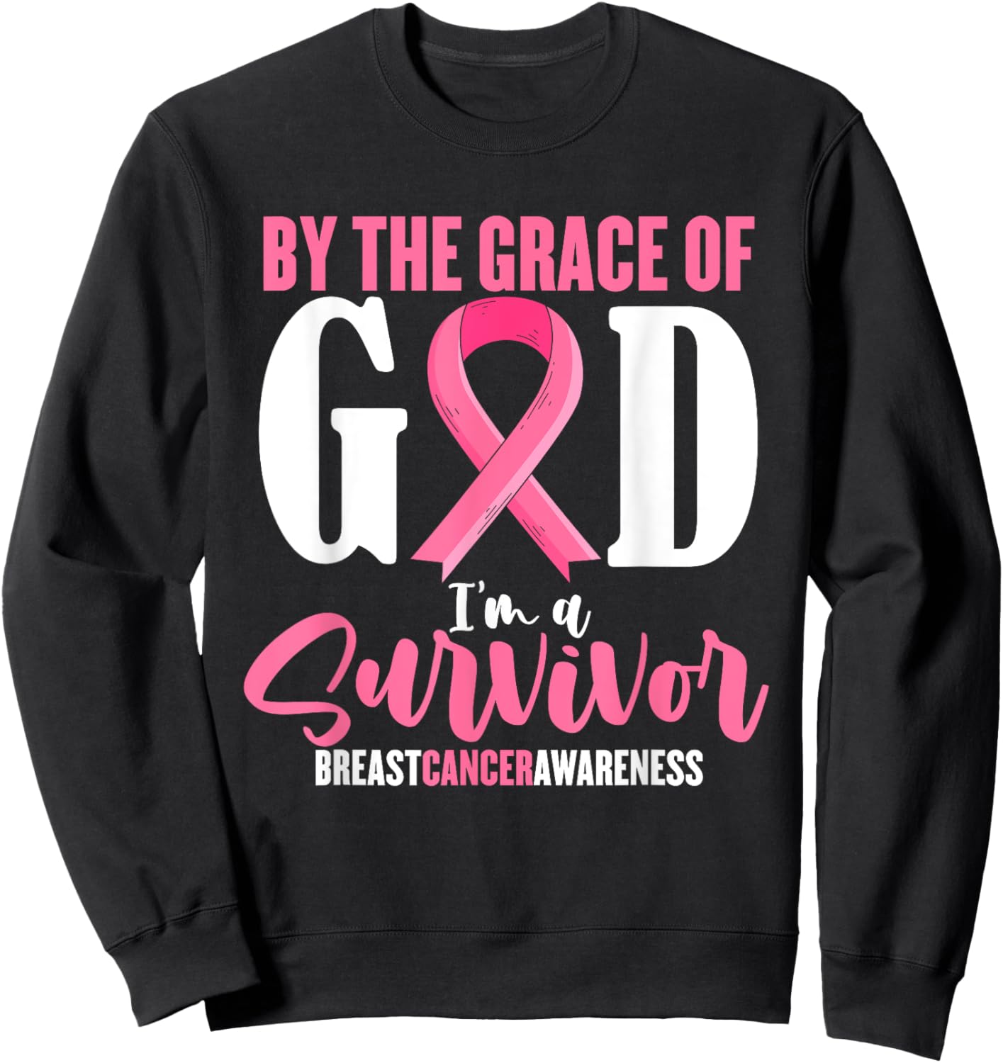 By the grace god I'm a survivor breast cancer awareness Sweatshirt - Sweatshirt | Black