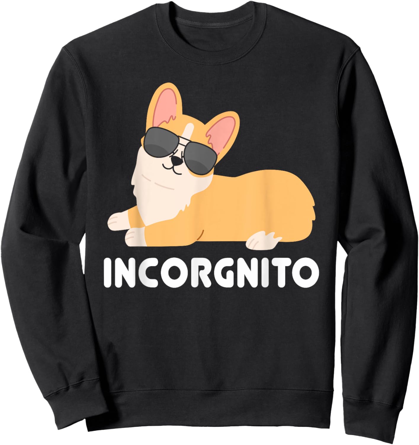 Incorgnito | Welsh Corgi Owner Funny Dog Lover Men Women Girls Kids Sweatshirt - Sweatshirt | Black