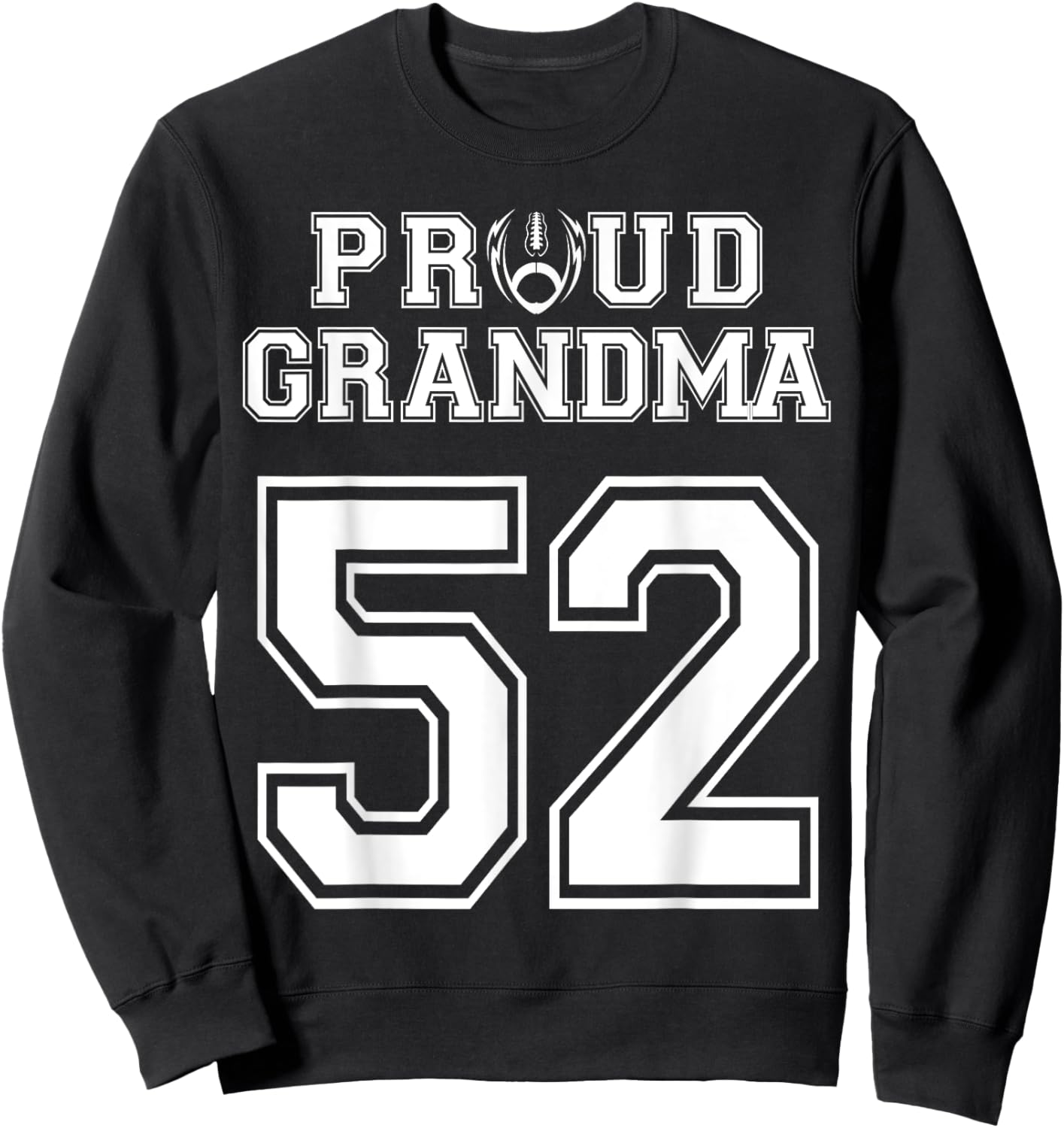 Custom Proud Football Grandma Number 52 Personalized Women Sweatshirt - Sweatshirt | Black