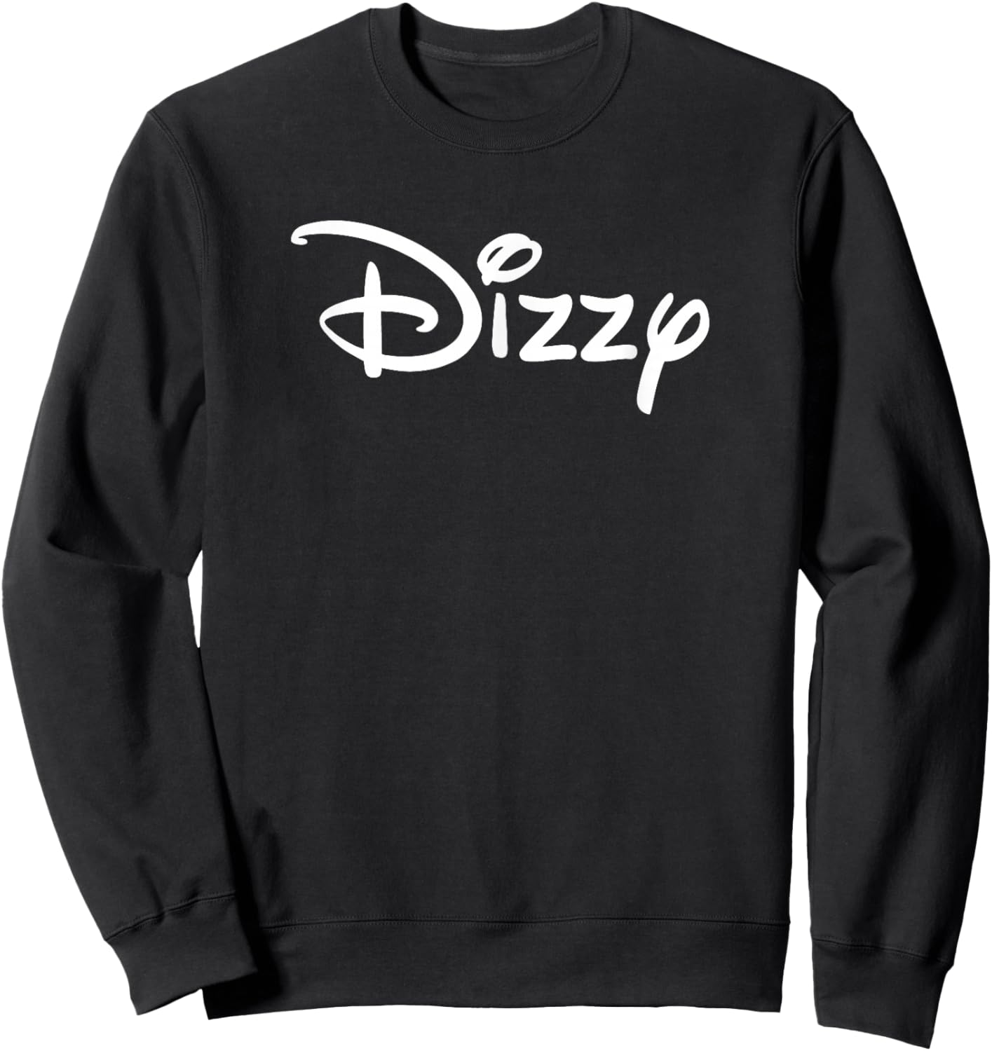 Dizzy funny saying sarcastic novelty humor cute cool Sweatshirt - Sweatshirt | Black