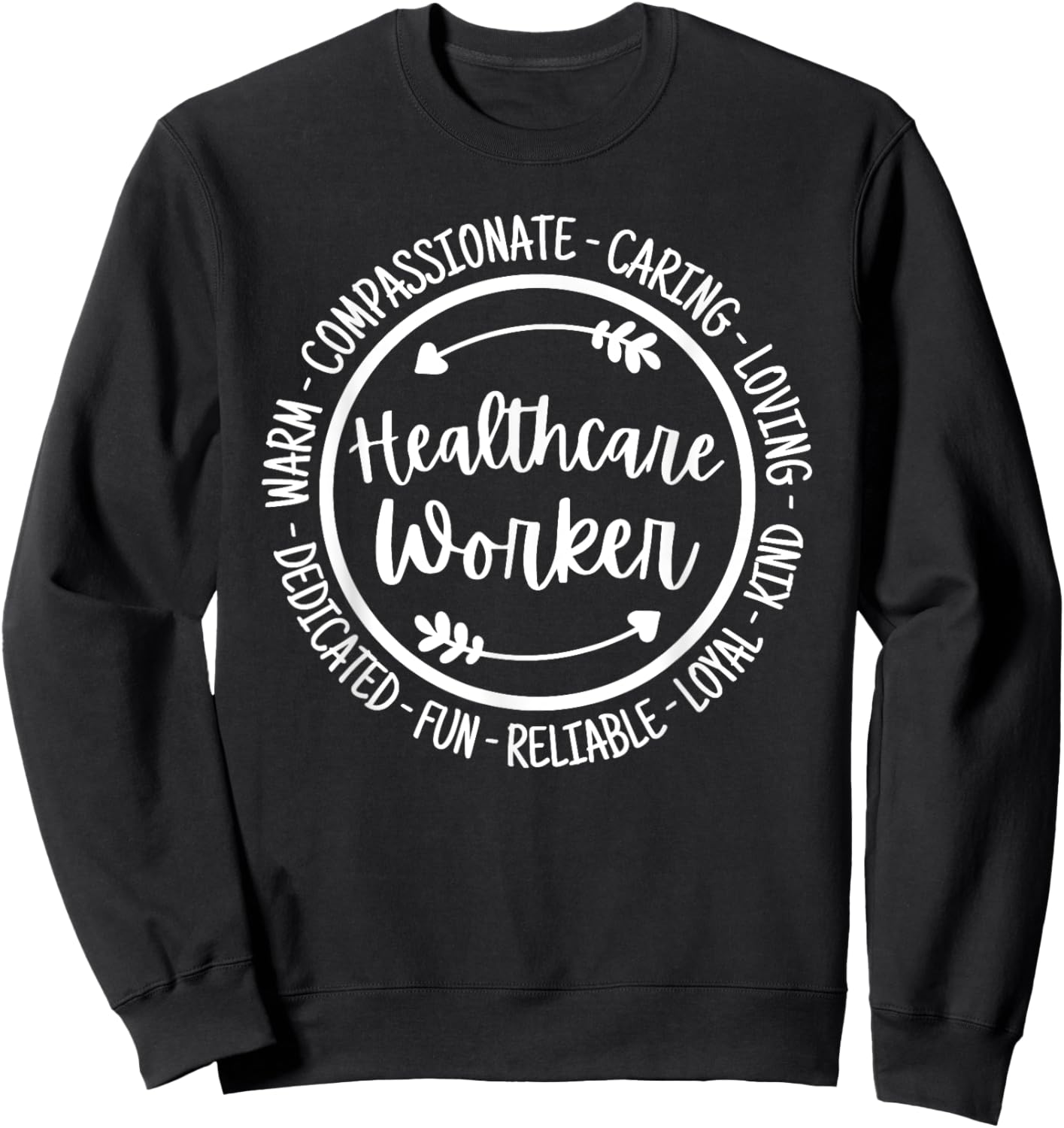 Proud Healthcare Worker Apparel Adult , Black, Small, Short Sleeve, Classic Fit, Healthcare Appreciation Sweatshirt - Sweatshirt | Black