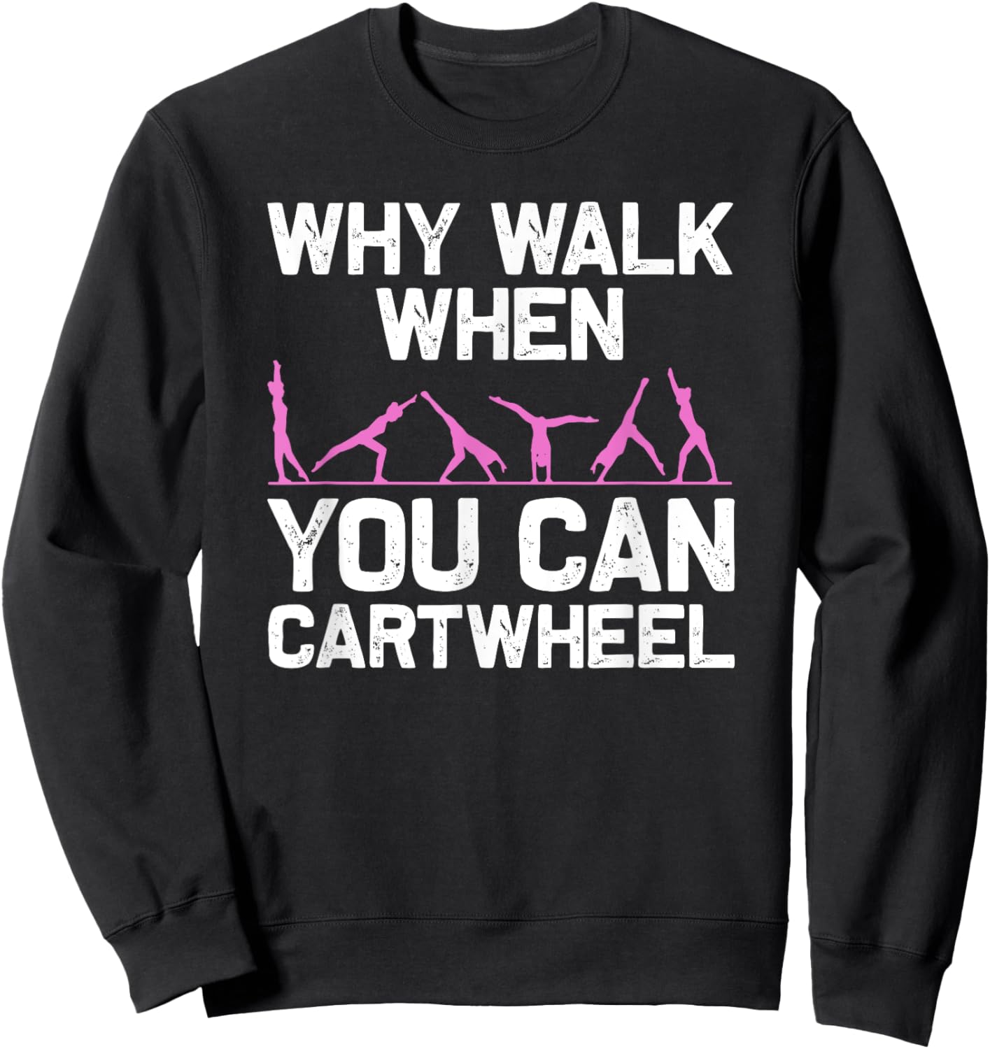Funny Gymnastics Gymnast Gift Girls Women Cool Cartwheel Sweatshirt - Sweatshirt | Black