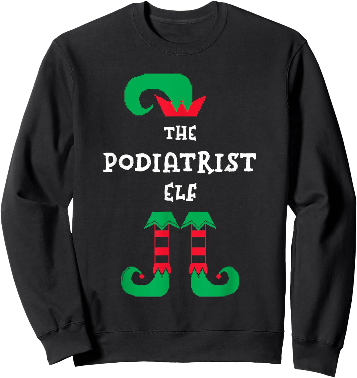 The Podiatrist Elf Christmas Podiatry Xmas Foot Doctor Sweatshirt - Sweatshirt | Black
