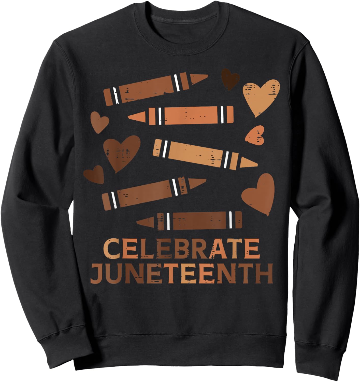 Celebrate Juneteenth Crayons June 19th 1865 Women Girls Sweatshirt - Sweatshirt | Black