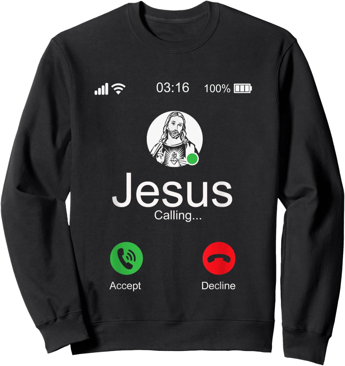 Jesus Is Calling - Christian T Sweatshirt - Sweatshirt | Black