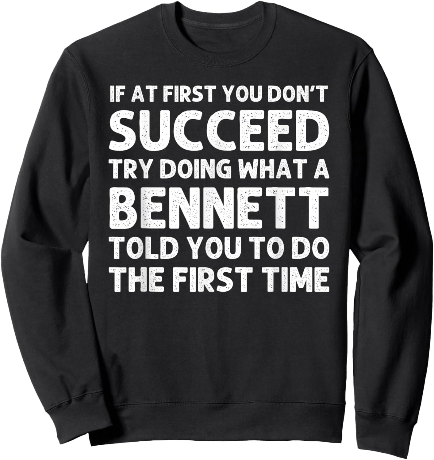 BENNETT Funny Surname Family Tree Birthday Reunion Idea Sweatshirt - Sweatshirt | Black