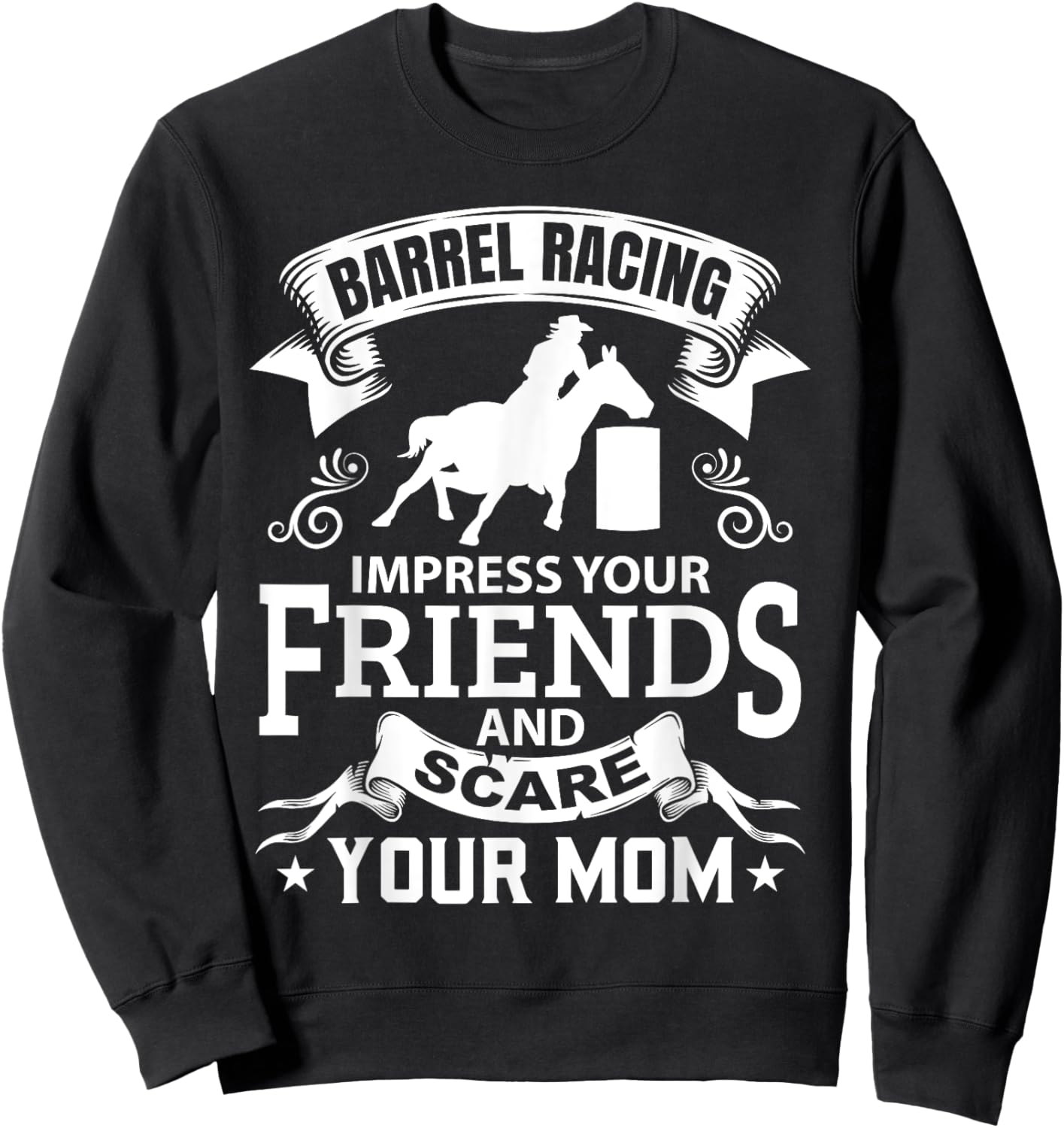 Barrel Racing Horseback Riding Horse Racer Rider Rodeo Sweatshirt - Sweatshirt | Black
