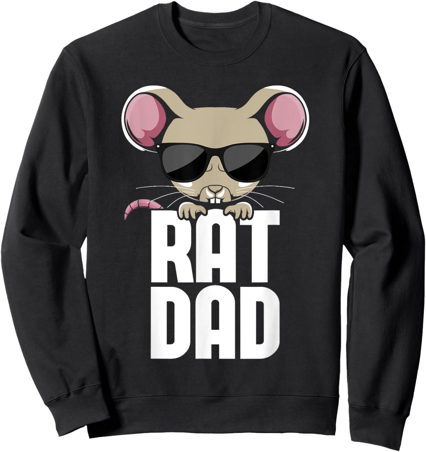 Rat Dad - Rat Lover Mouse Rodent Lover Sweatshirt - Sweatshirt | Black