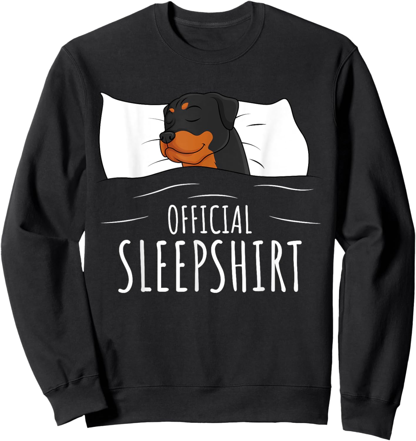 Rottweiler Dog Apparel & Gift Ideas -Adults & Kids Rottie Official Sleepshirt Sweatshirt - Sweatshirt | Black