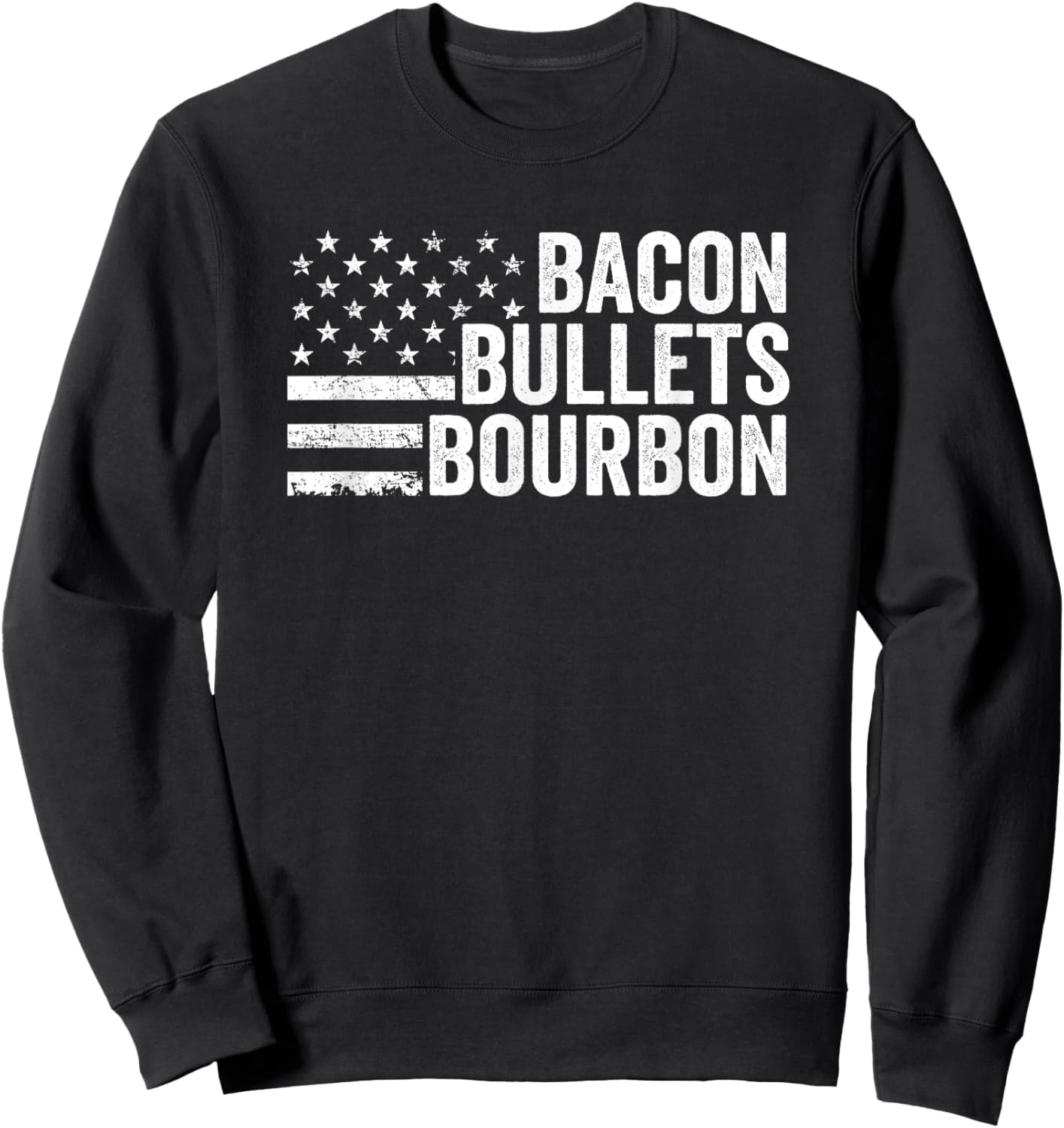 BACON BULLETS BOURBON - Funny Gun Owner BBQ Grill Drinking Sweatshirt - Sweatshirt | Black