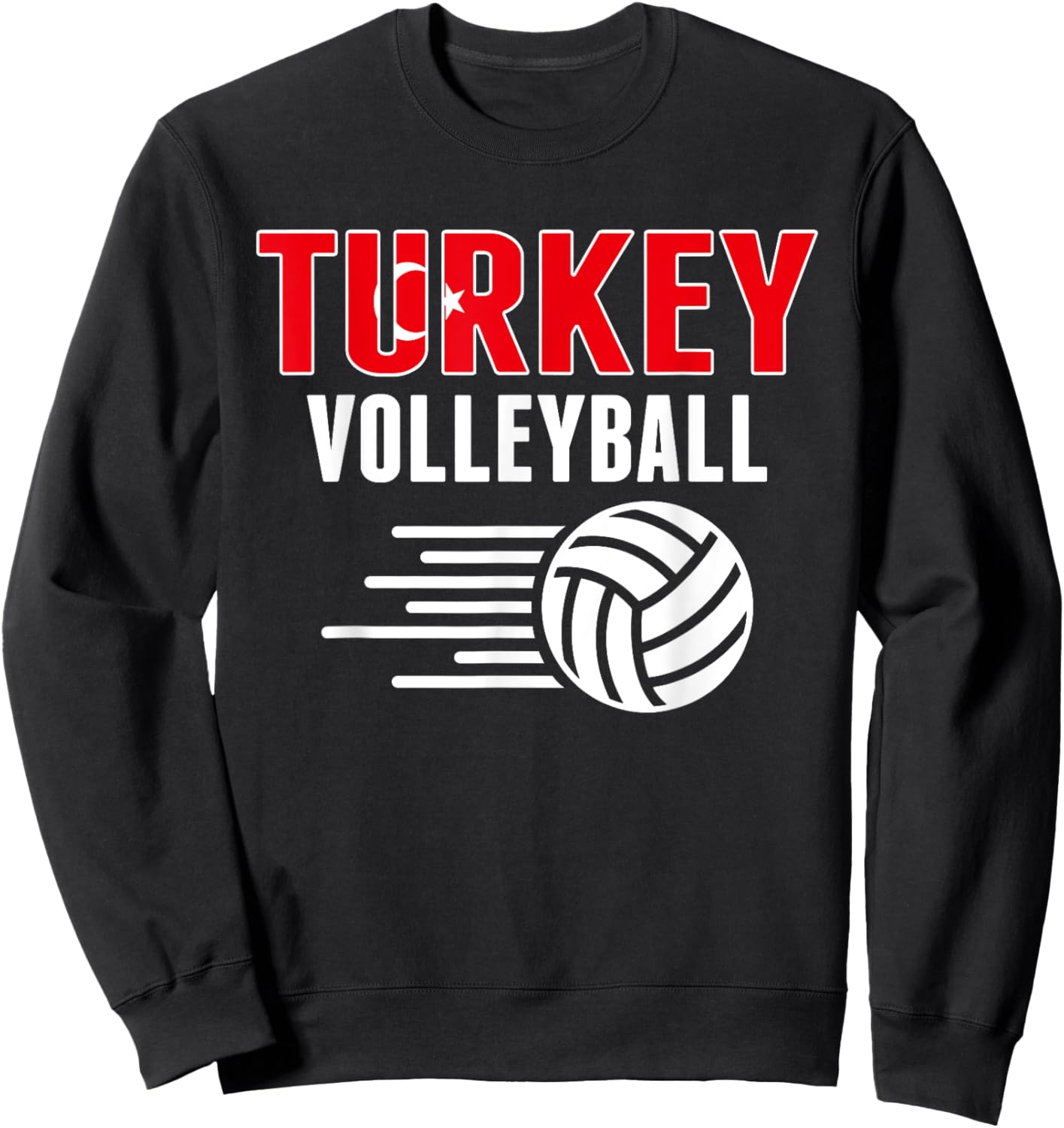 Turkey Volleyball Fans Jersey - Turkish Flag Sport Lovers Sweatshirt - Sweatshirt | Black