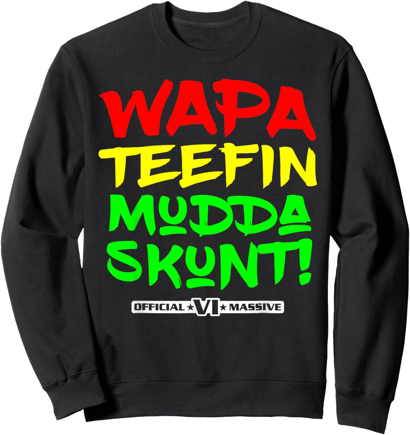 Wapa Teefin Mudda Skunt Sweatshirt - Sweatshirt | Black