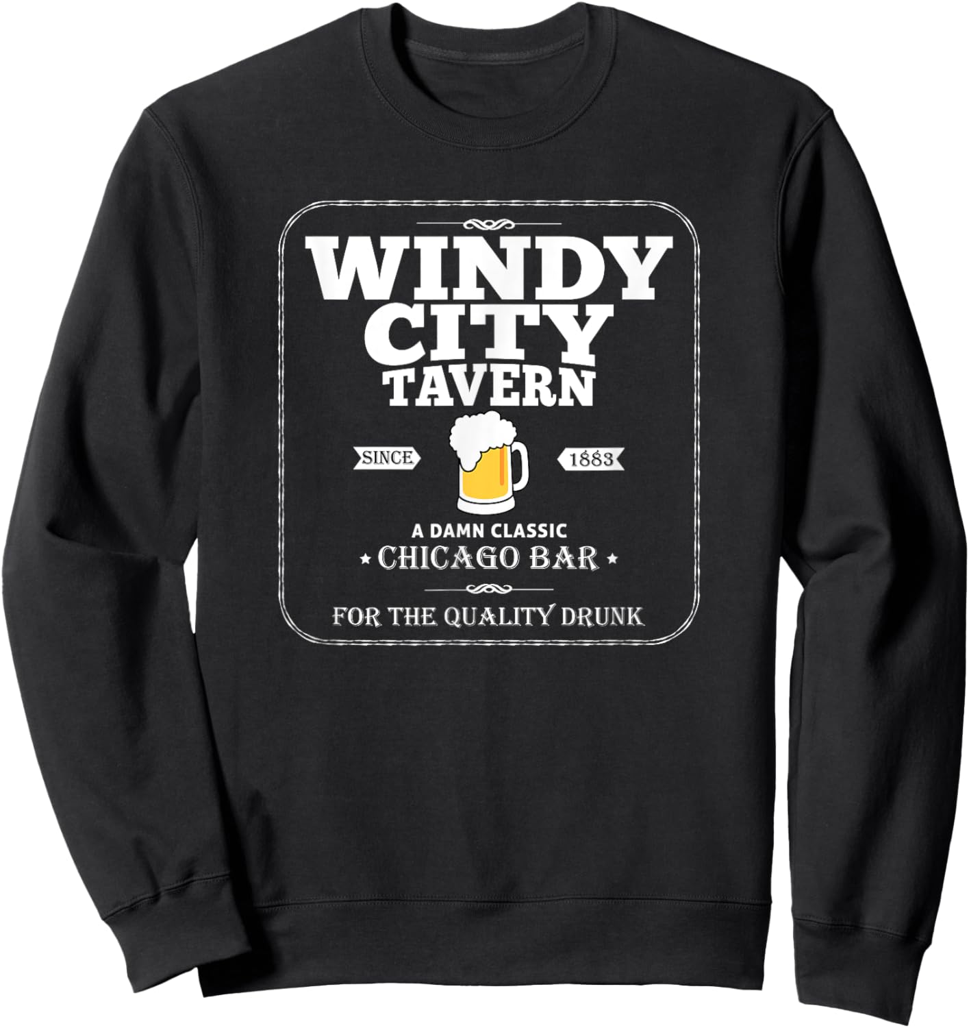 Windy City Chicago Dive Bar Sweatshirt - Sweatshirt | Black