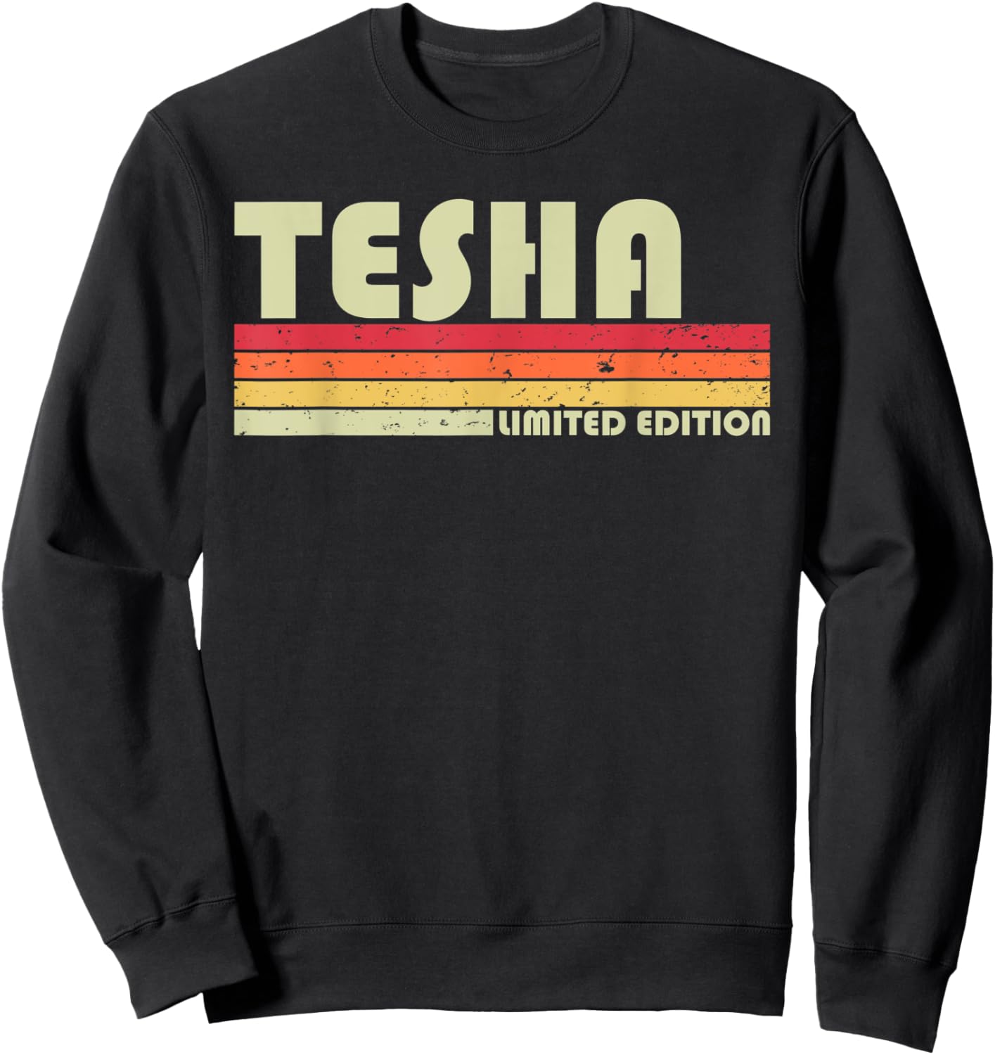 TESHA Name Personalized Retro Vintage 80s 90s Birthday Sweatshirt - Sweatshirt | Black