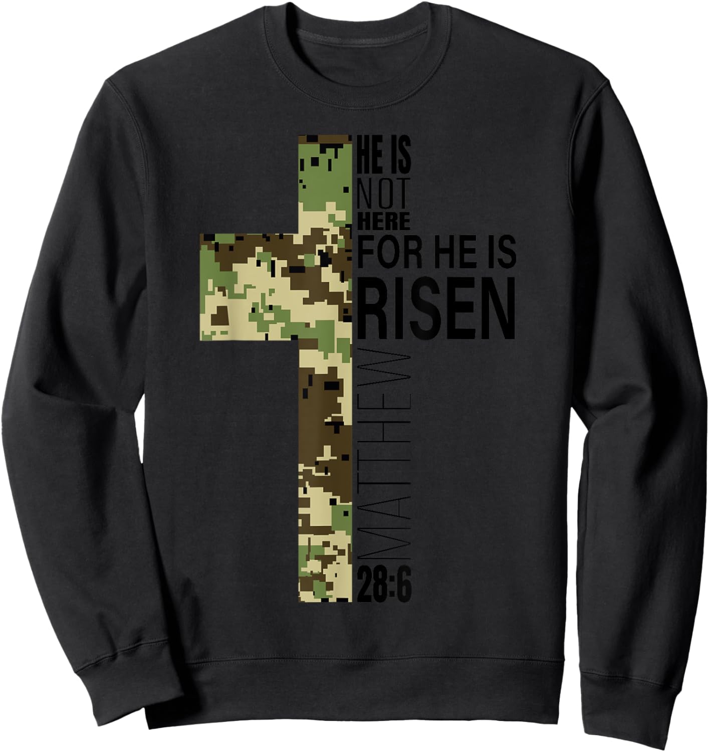 He Is Risen Christian Easter Verse Green Camo Cross Men Boys Sweatshirt - Sweatshirt | Black