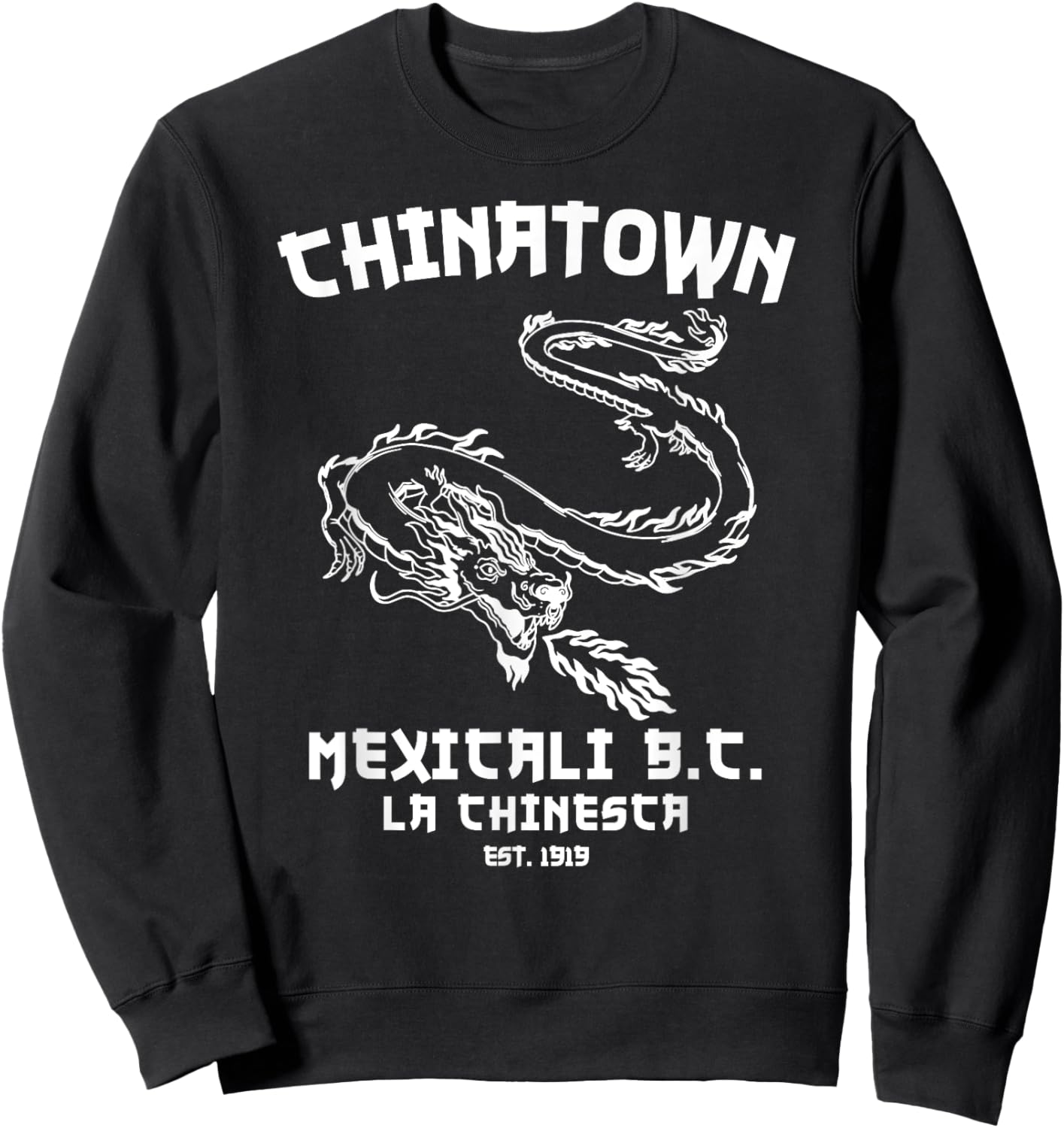 Mexicali La Chinesca Mexico Chinatown Baja California Dragon Sweatshirt - Sweatshirt | Black