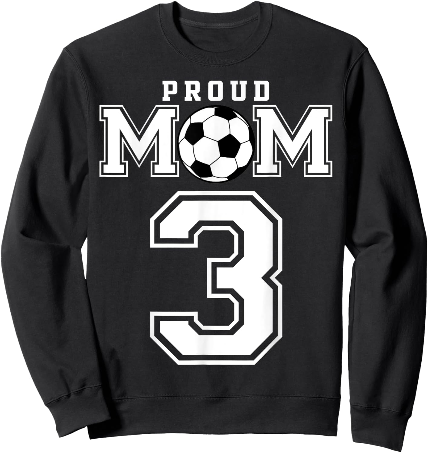 Number 3 Custom Proud Soccer Futbol Mom Personalized Women Sweatshirt - Sweatshirt | Black