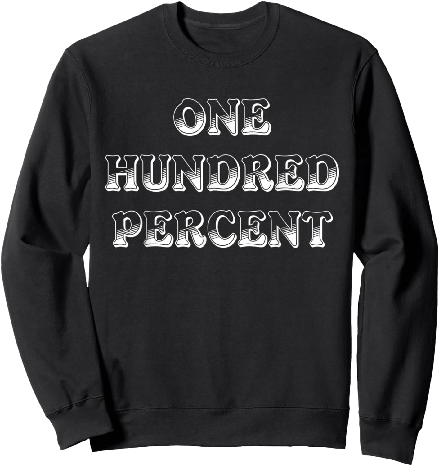 One Hundred Percent Sweatshirt - Sweatshirt | Black