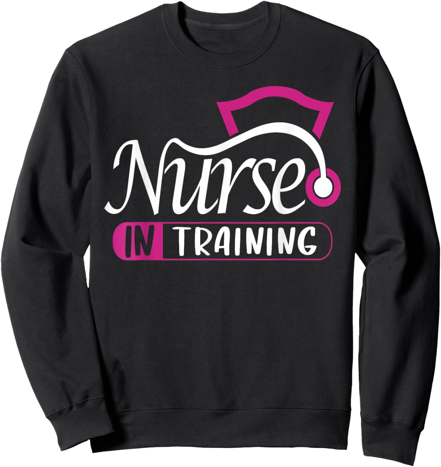 Nurse In Training Nurse Appreciation Day Gift Women Sweatshirt - Sweatshirt | Black