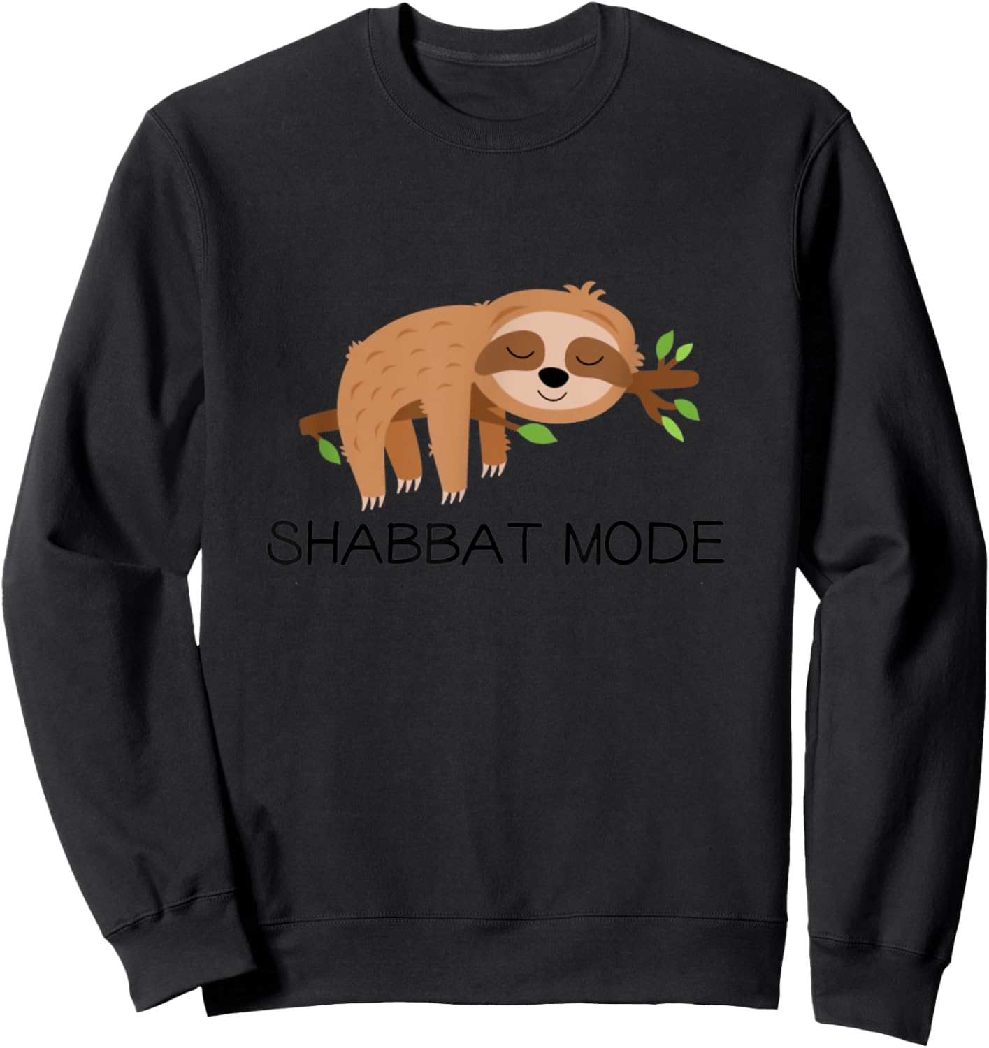 Shabbat Mode Sleepy Sloth shabbat Shalom Jewish Sabbath Sweatshirt - Sweatshirt | Black