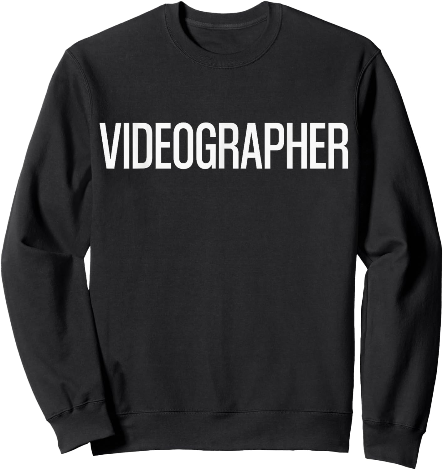 Bold Videographer Text | Film Crew Sweatshirt - Sweatshirt | Black