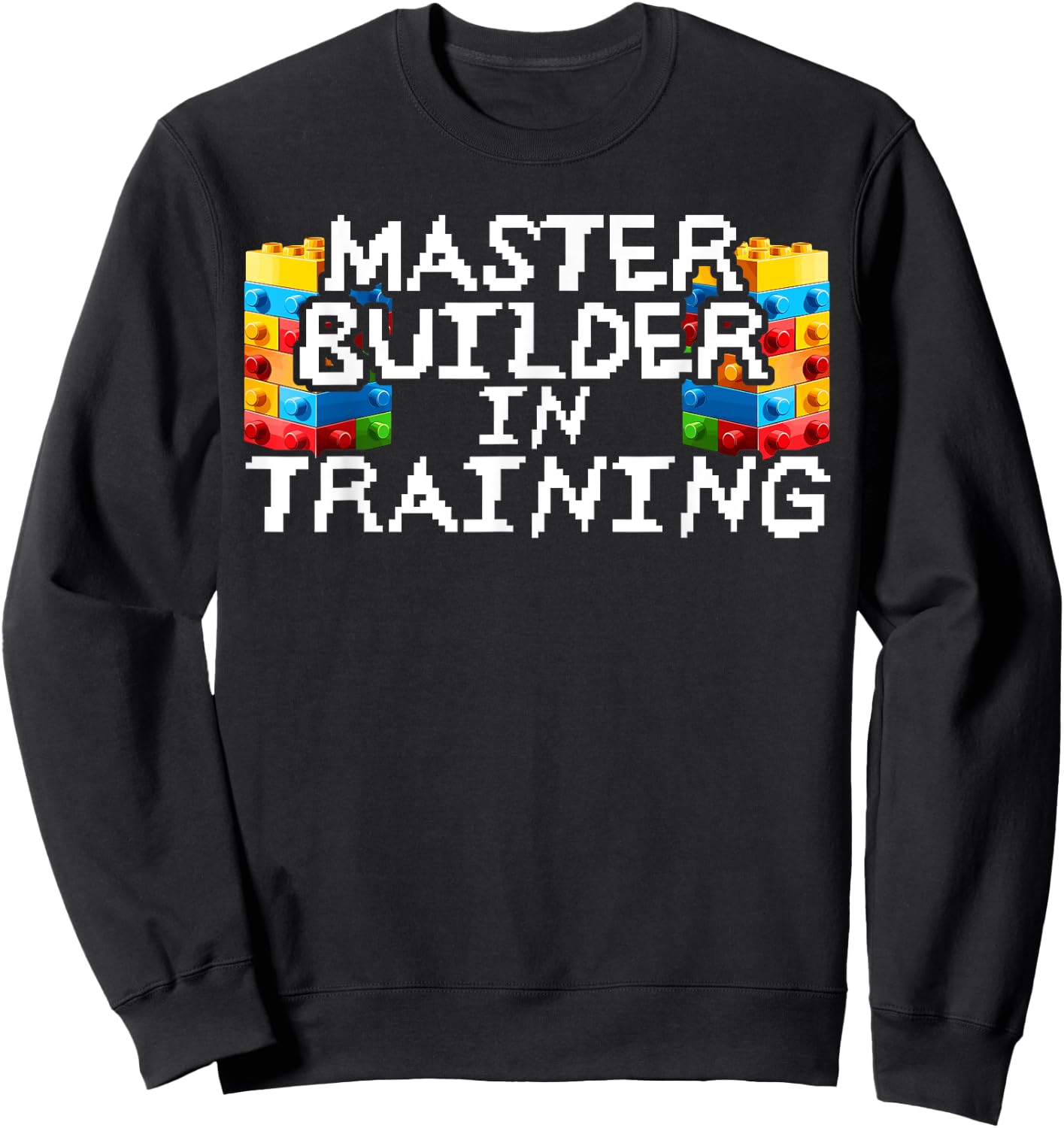 Master Builder Bricks Blocks Play Toys Sweatshirt - Sweatshirt | Black